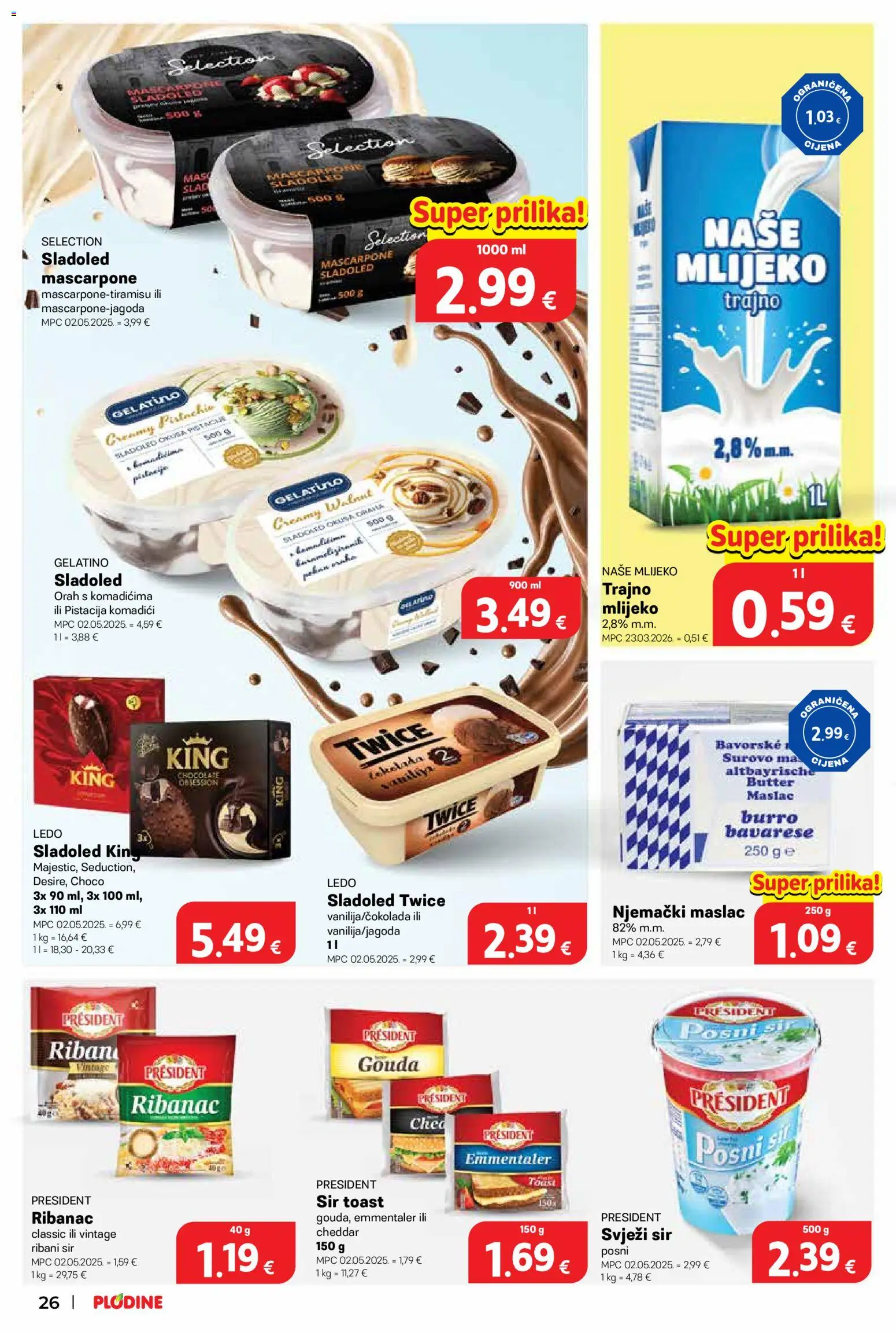 Plodine katalog | vrijedi od 02.09.2026 | Stranica: 26 | Proizvodi: Mascarpone, Maslac, Svježi sir, Sladoled