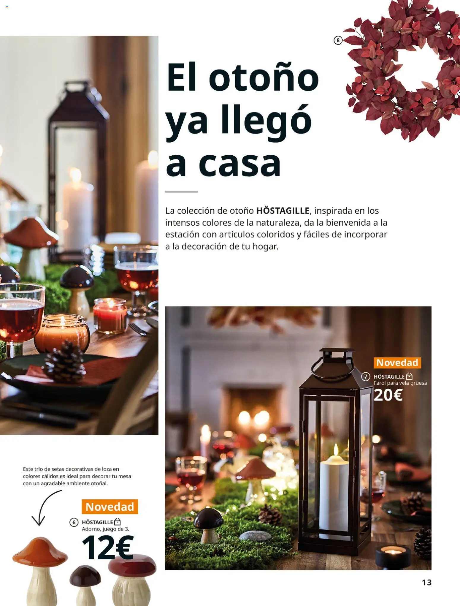 IKEA - Brochure colecciones │ válido desde el 25/08/2026 | Página: 13 | Productos: Setas, Farol, Decoración, Mesa