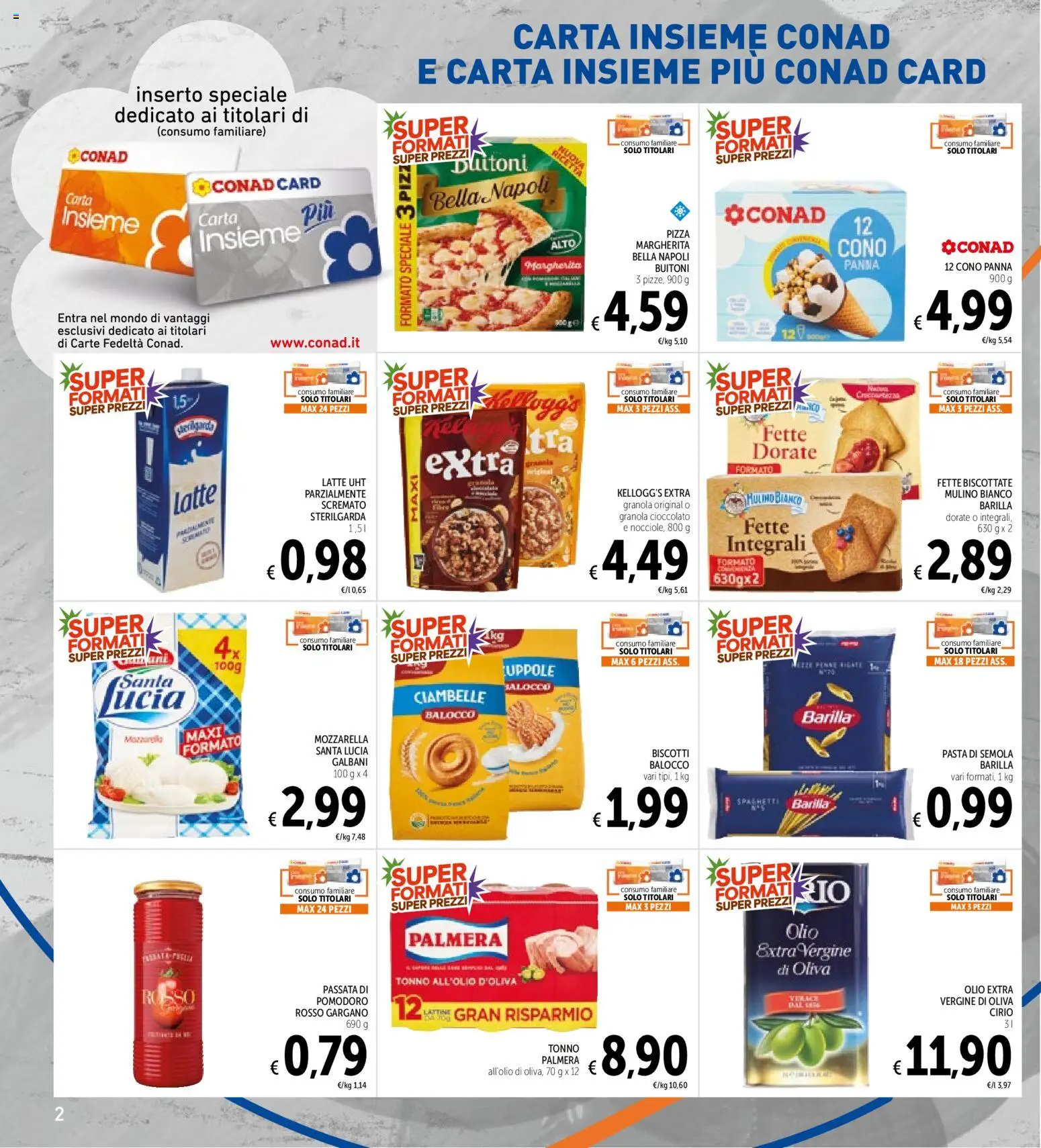Volantino Spazio Conad del 14/07/2026 | Pagina: 2 | Prodotti: Cioccolato, Panna, Pomodoro, Olio