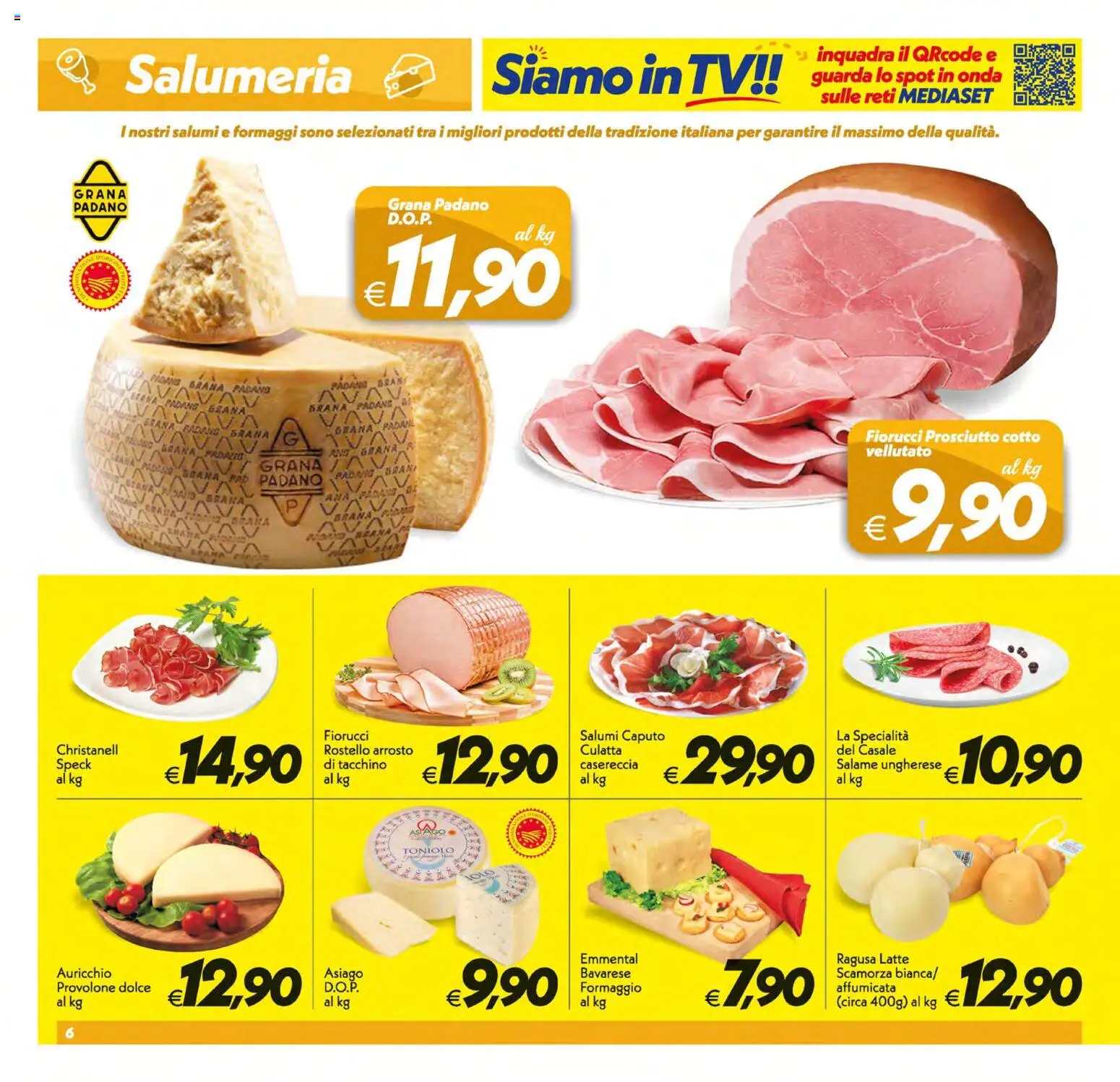 Volantino SuperConveniente del 09.06.2026 | Pagina: 6 | Prodotti: Prosciutto Cotto, Tacchino, Prosciutto, TV