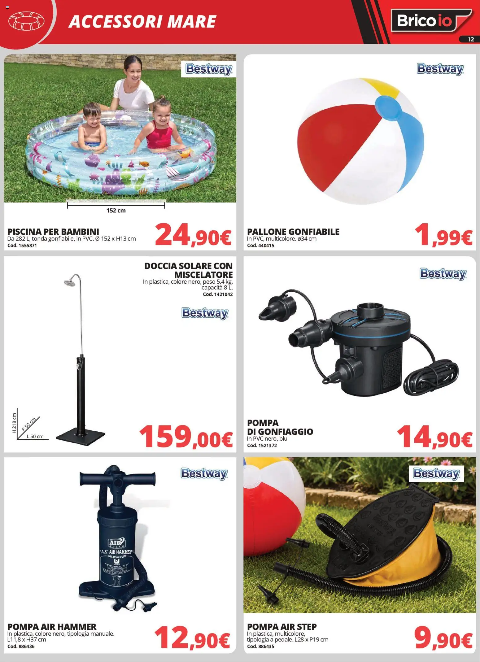 Volantino Brico io del 18/06/2026 | Pagina: 12 | Prodotti: Piscina, Miscelatore, Doccia solare, Doccia