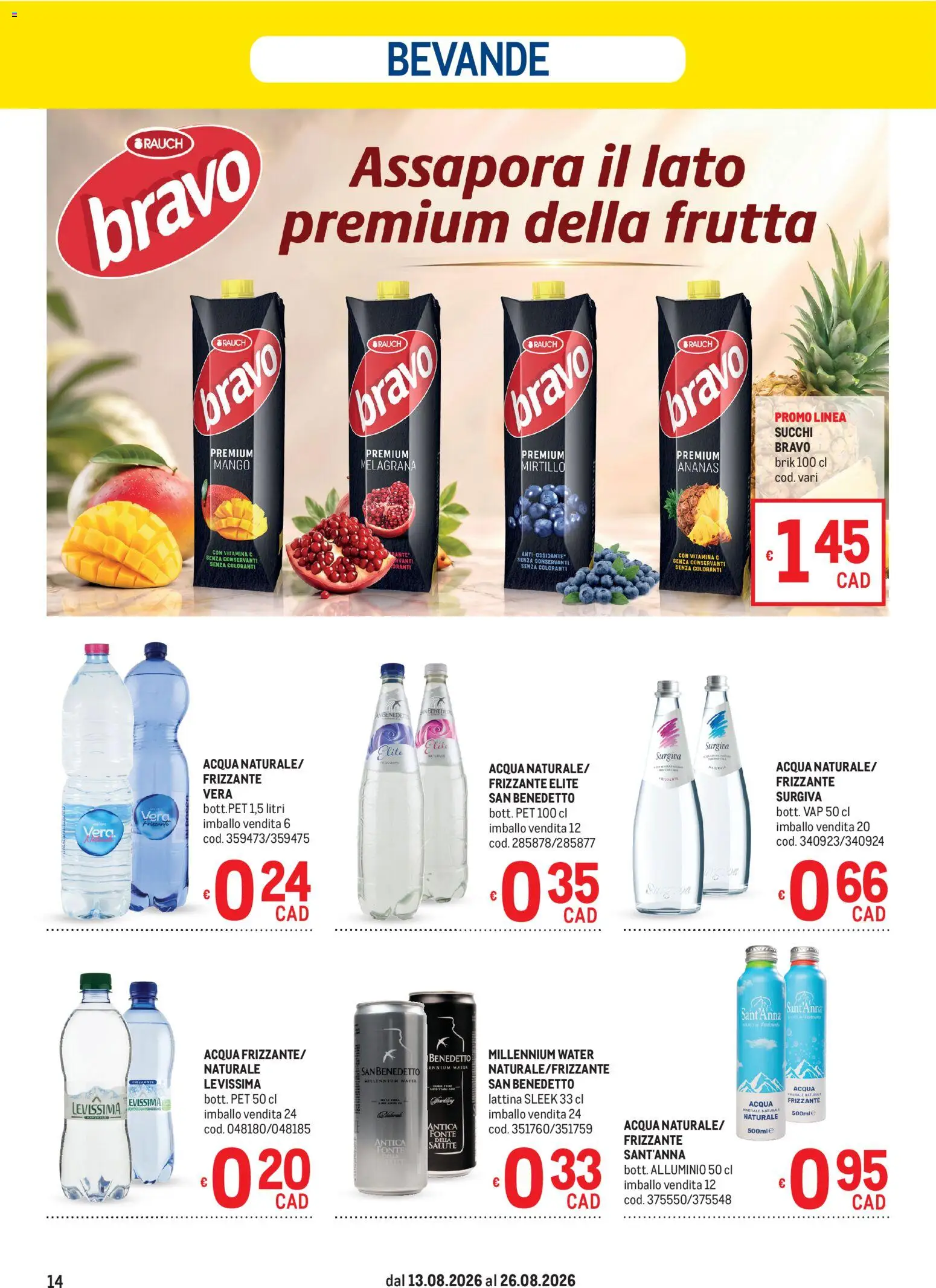 Volantino Metro del 13/08/2026 | Pagina: 14 | Prodotti: Bevande, Mango, Ananas, Alluminio