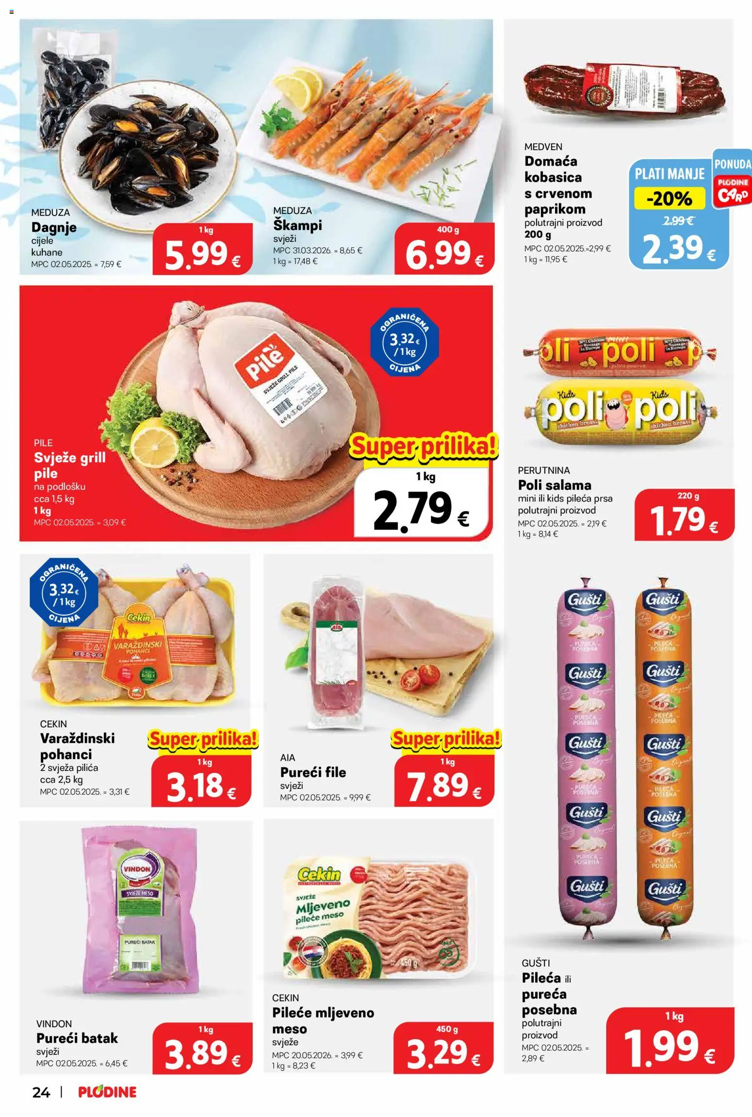 Plodine katalog | vrijedi od 27.05.2026 | Stranica: 24 | Proizvodi: Salama, Kobasica, Dagnje, Pileća prsa