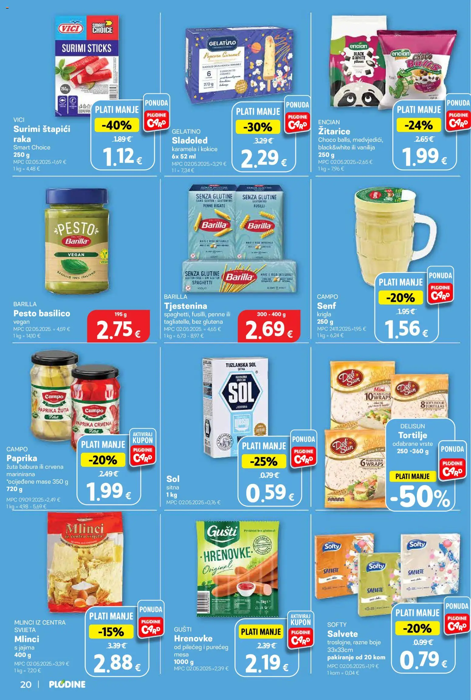 Plodine katalog | vrijedi od 10.09.2026 | Stranica: 20 | Proizvodi: Mlinci, Senf, Barilla, Tortilje