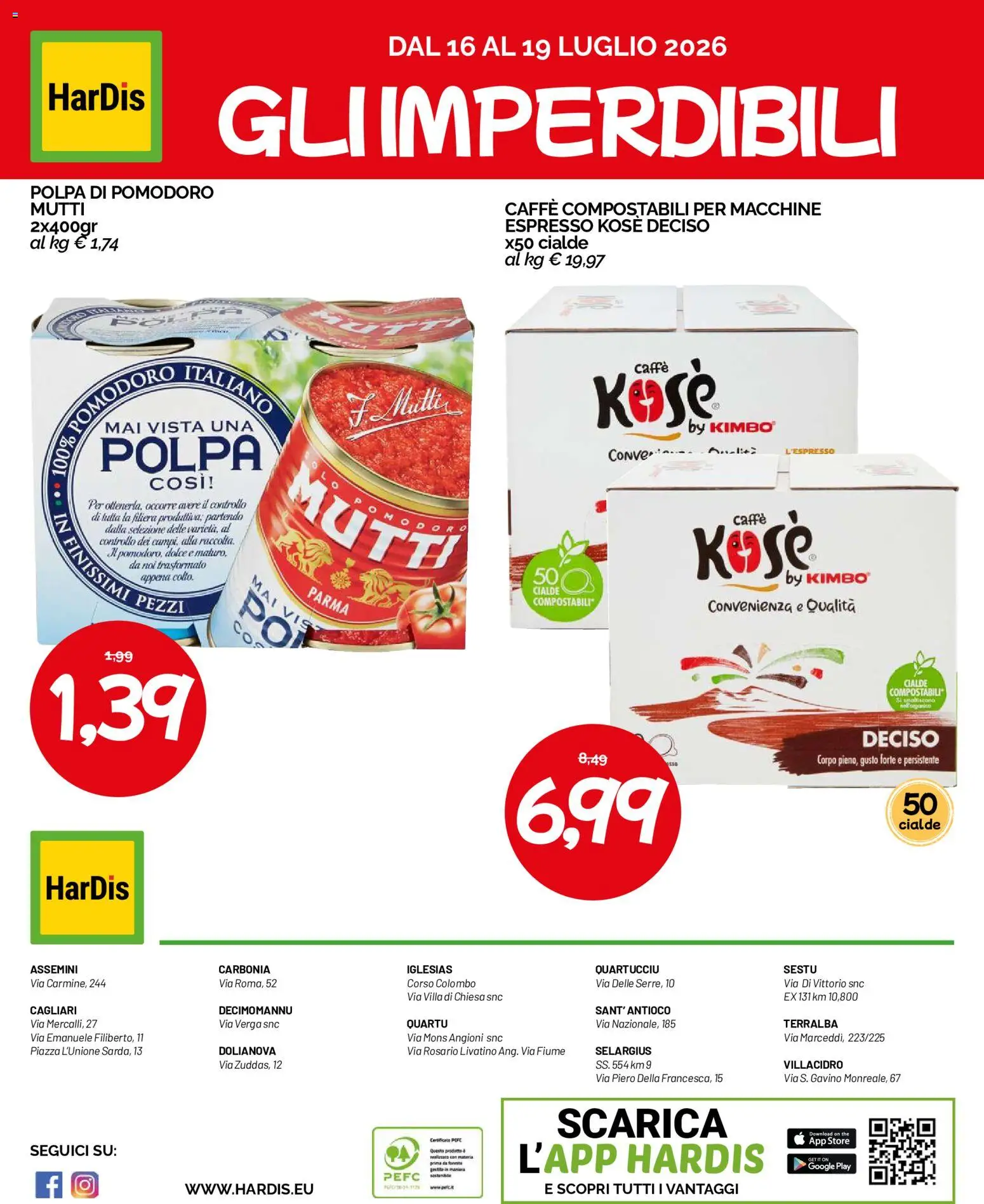 Volantino HarDis del 09/07/2026 | Pagina: 16 | Prodotti: Caffè, Pomodoro, The, Mutti
