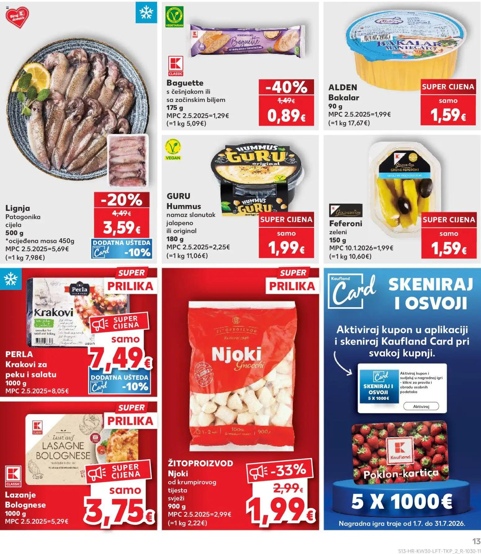 Kaufland HR akciós ujság - amely érvényes a következő dátumtól: 2026.07.22. | Oldal: 13 | Termékek: Caro, Gnocchi, Lasagne, Jalapeno