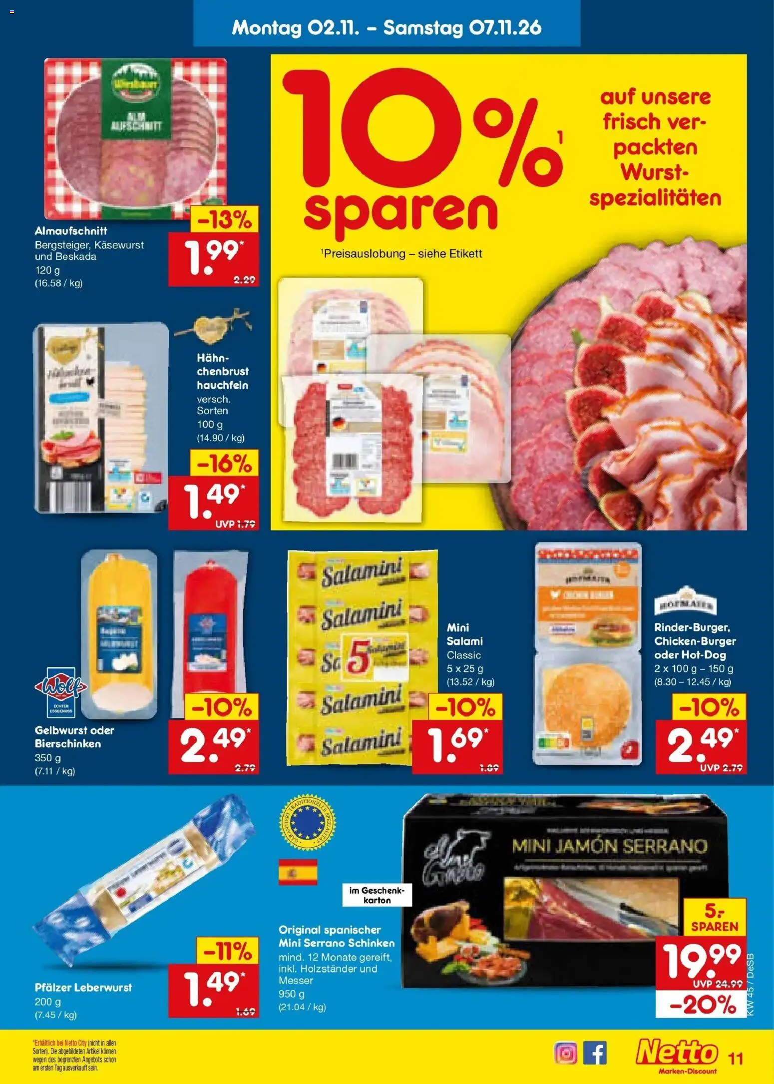 Netto Marken-Discount Prospekt Waiblingen-Bittenfeld (ab 02.11.2026) » Angebote | Seite: 17 | Produkte: Spezialitäten, Wurst, Serrano schinken, Schinken