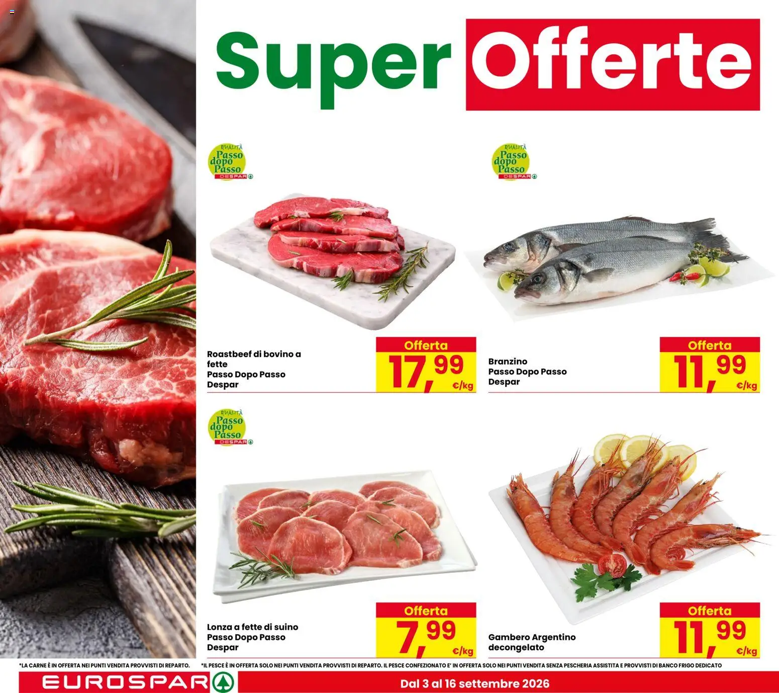 Volantino Eurospar del 03/09/2026 | Pagina: 4 | Prodotti: Bovino, Branzino, Suino, Carne