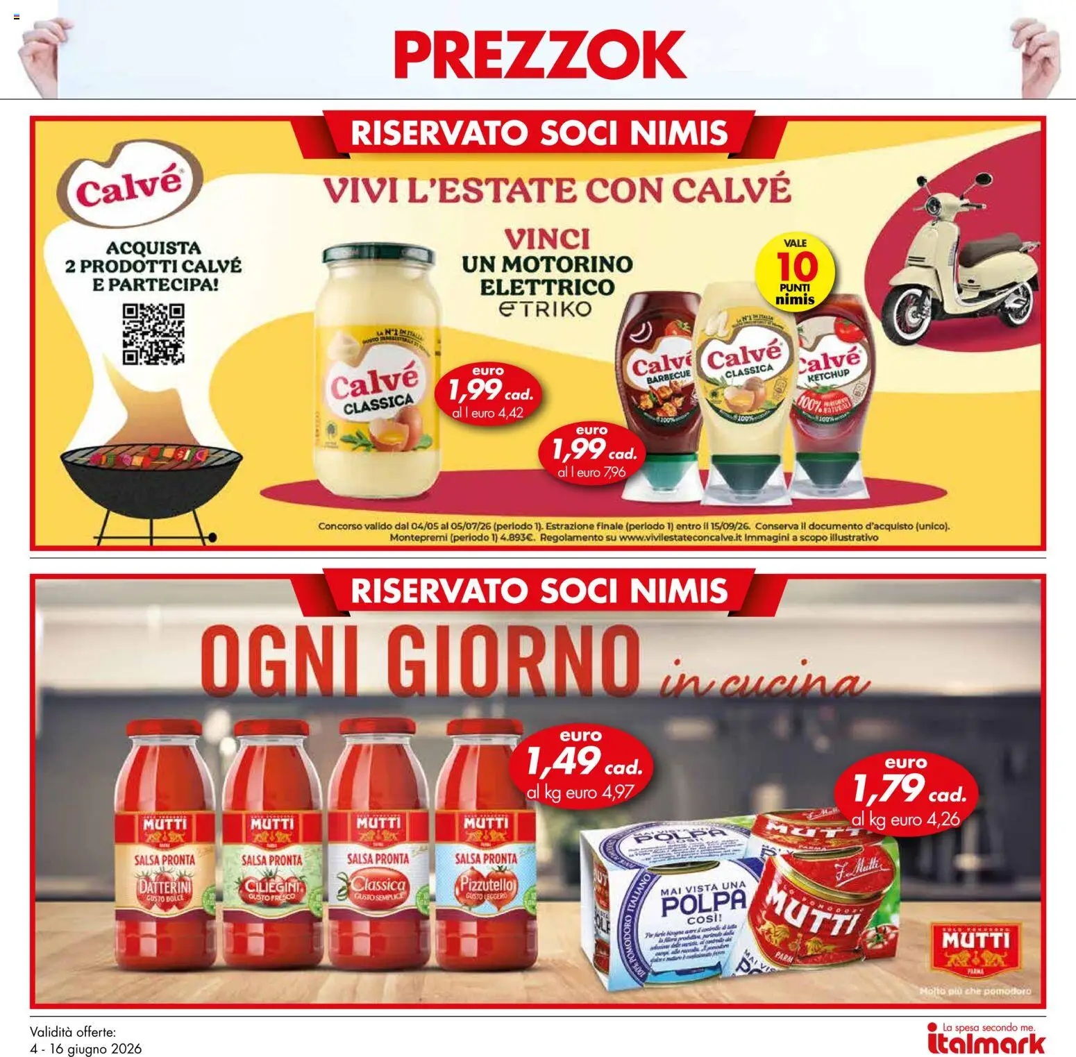 Volantino Italmark del 04.06.2026 | Pagina: 32 | Prodotti: Salsa, Barbecue, Pomodoro, Mutti