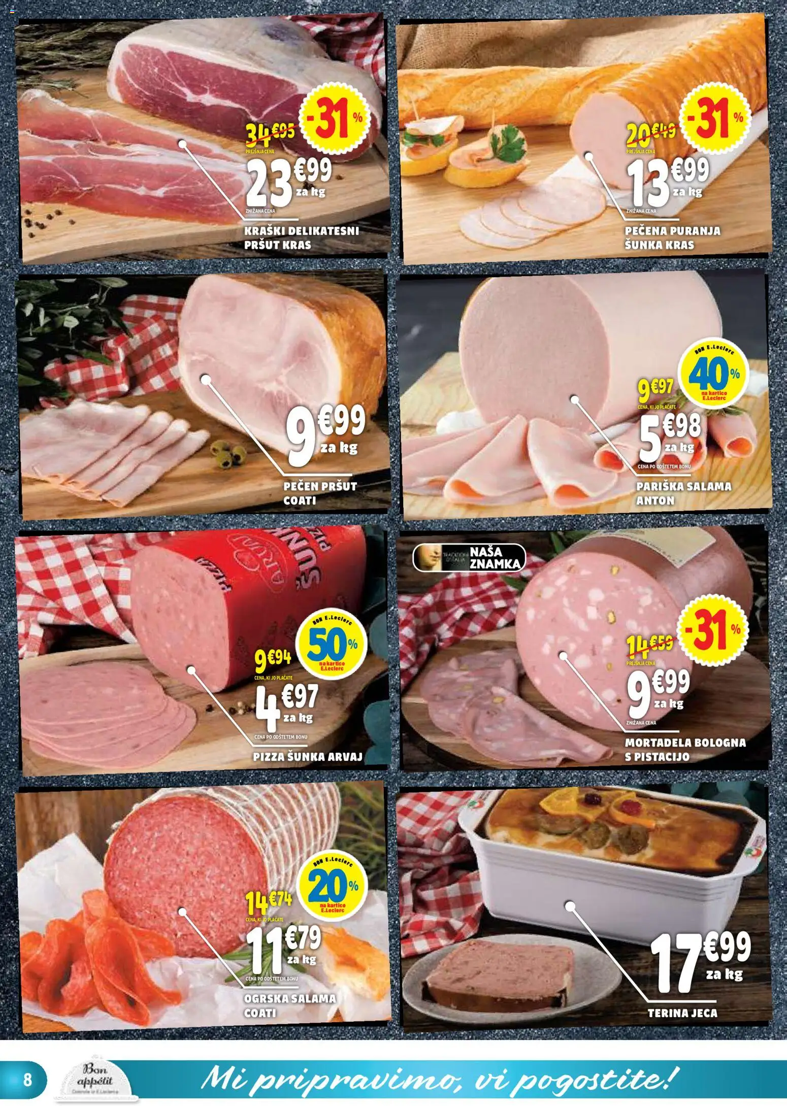 Novi E.leclerc katalog ponudbe – veljaven od 09.09.2026 | Stran: 8 | Izdelki: Pršut, Mortadela, Salama, Sunka