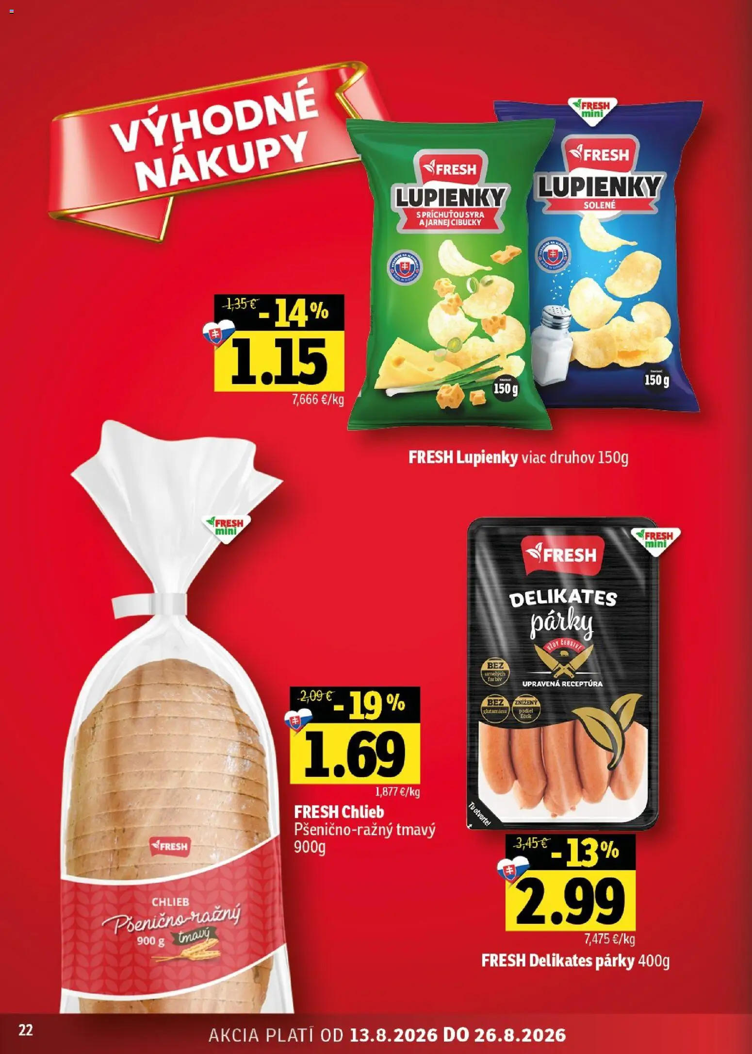 Nové Fresh akcie – leták je platný od 13.08.2026 | Strana: 22 | Produkty: Chlieb, Párky