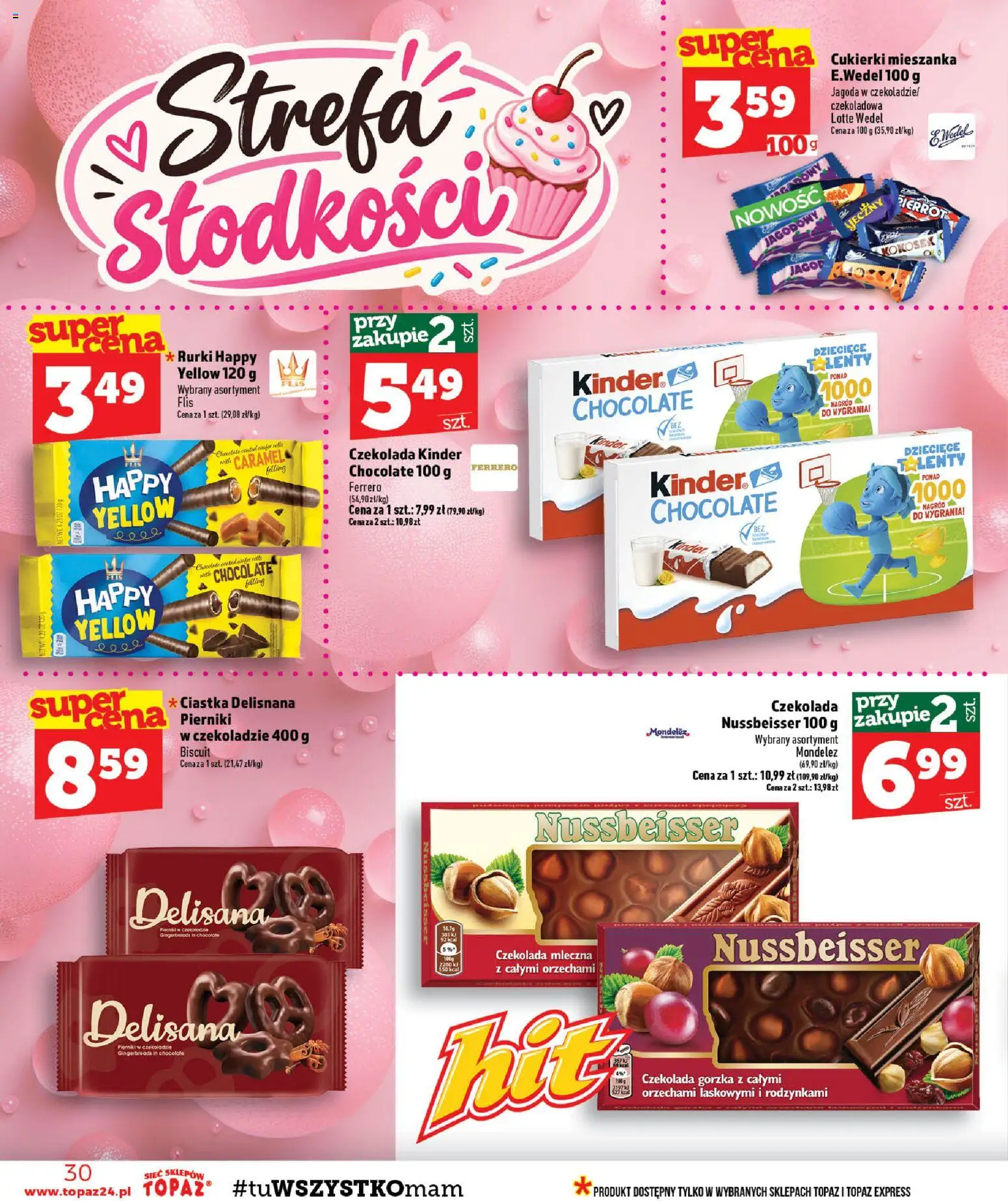 Topaz gazetka od 10.09.2026 | Strona: 30 | Produkty: Czekolada mleczna, Czekolada gorzka, Cukierki, Kinder Chocolate