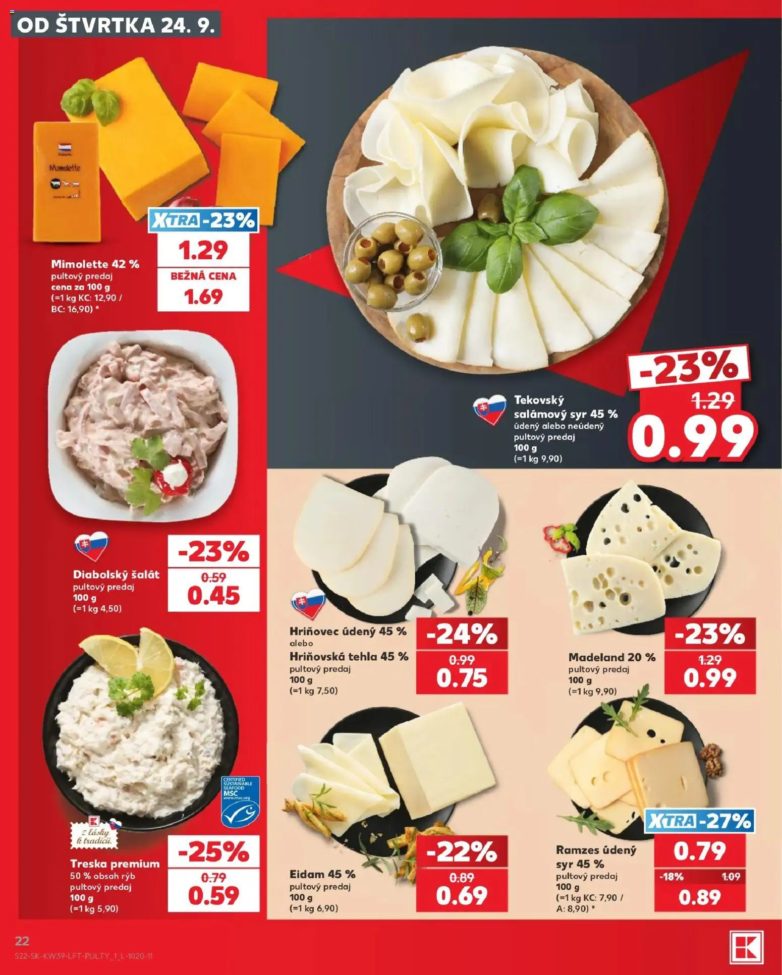Nové Kaufland akcie – leták je platný od 24.09.2026 | Strana: 22 | Produkty: Eidam 45%, Eidam, Šalát, Treska