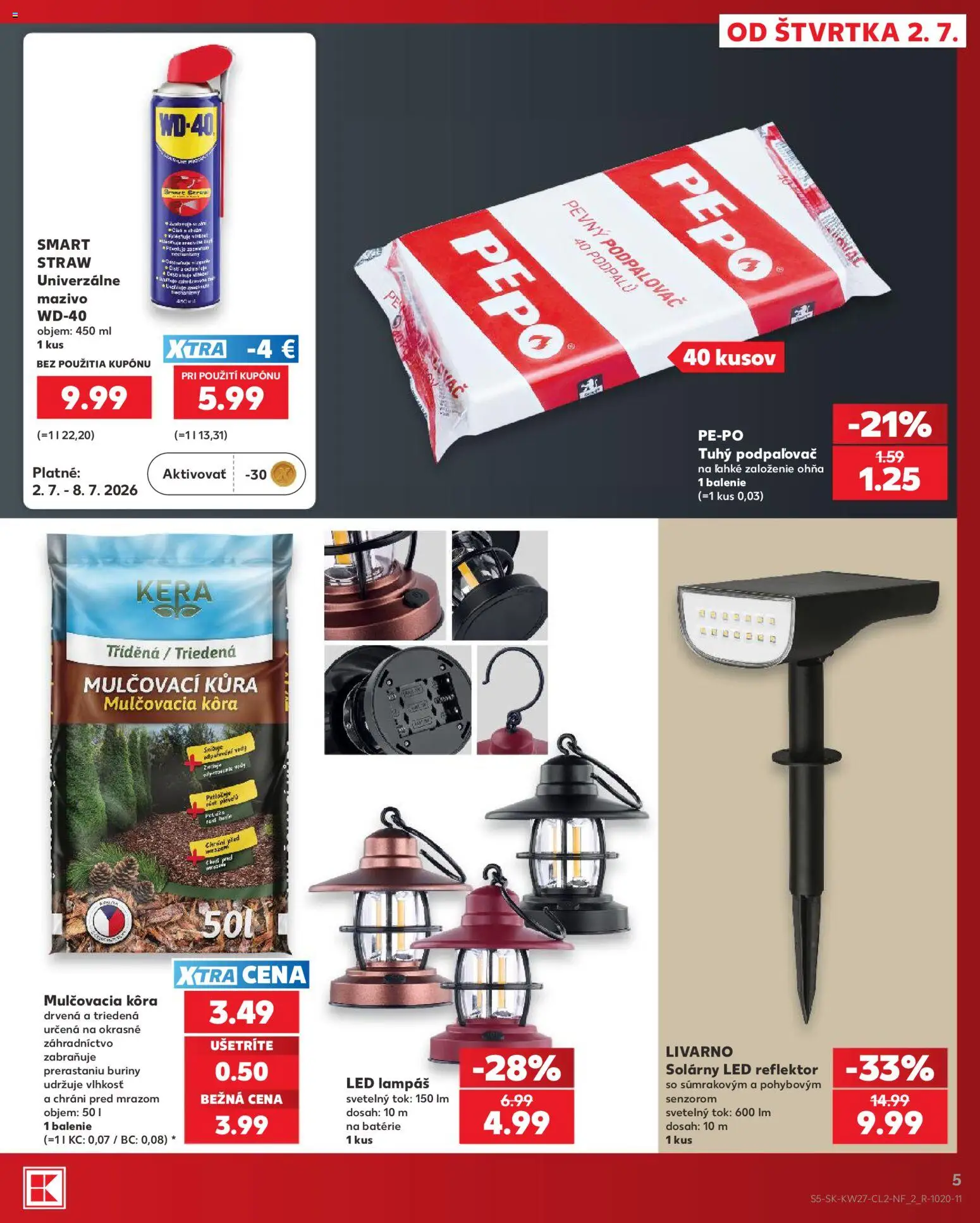 Kaufland SK akciós ujság - amely érvényes a következő dátumtól: 2026.07.02. | Oldal: 5 | Termékek: Reflektor, Tök, Led reflektor, Só