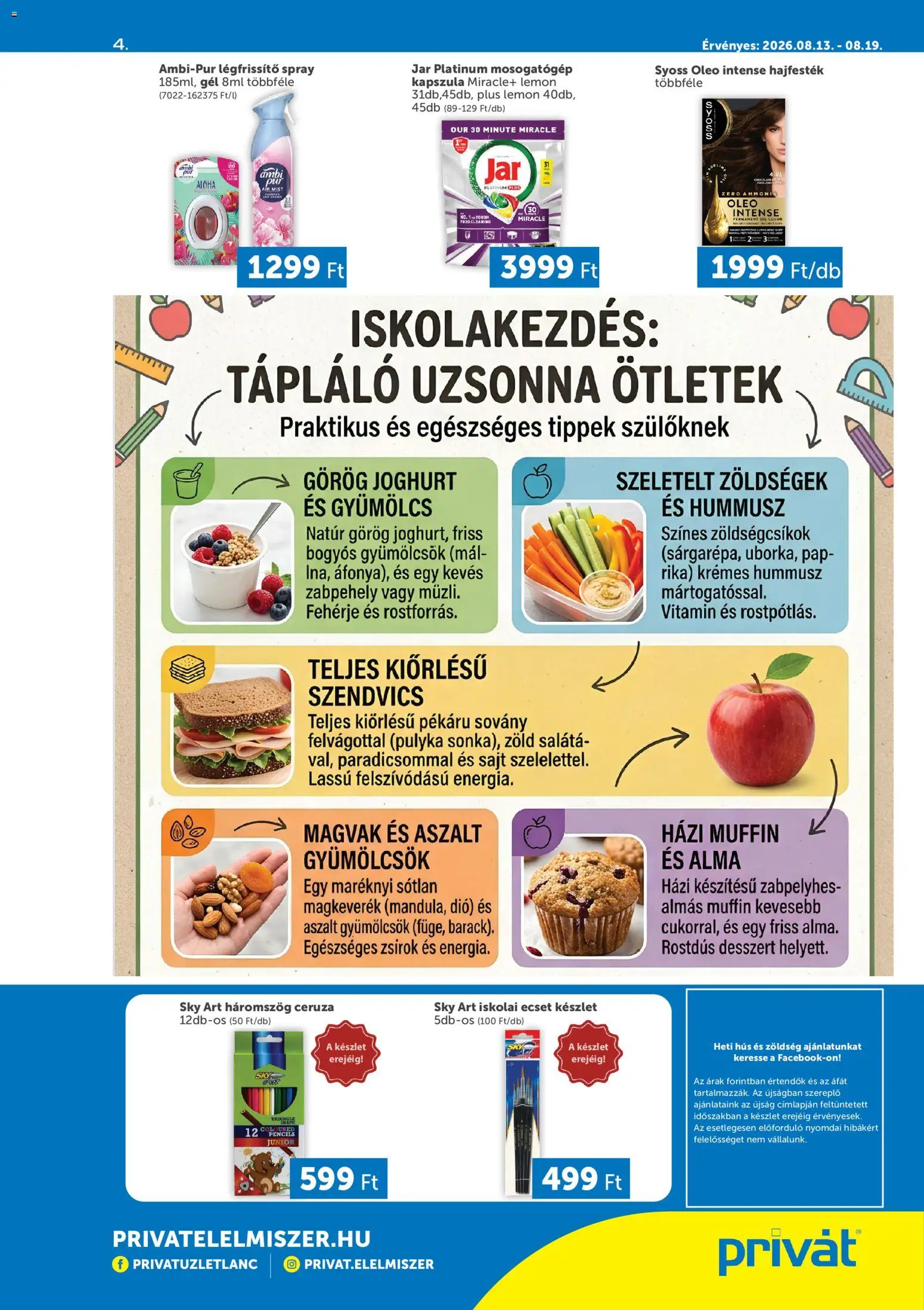 PRIVÁT akciós ujság - amely érvényes a következő dátumtól: 2026.08.13. | Oldal: 4 | Termékek: Mosogatógép, Légfrissítő, Alma, Dió