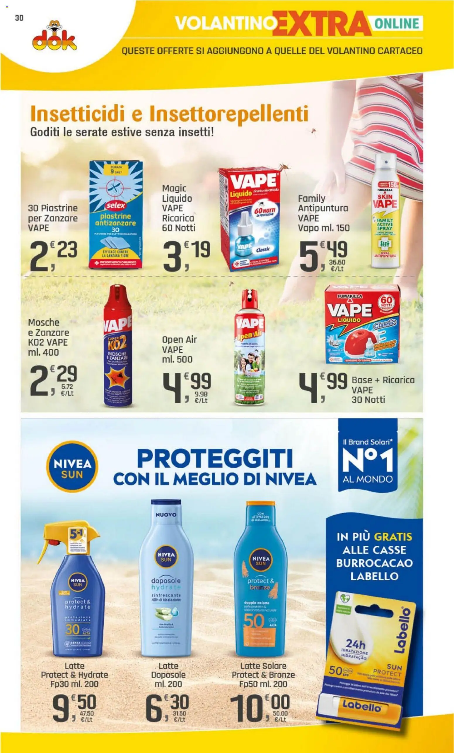 Volantino DOK del 09/07/2026 | Pagina: 30 | Prodotti: Antizanzare, Latte, Insetticida