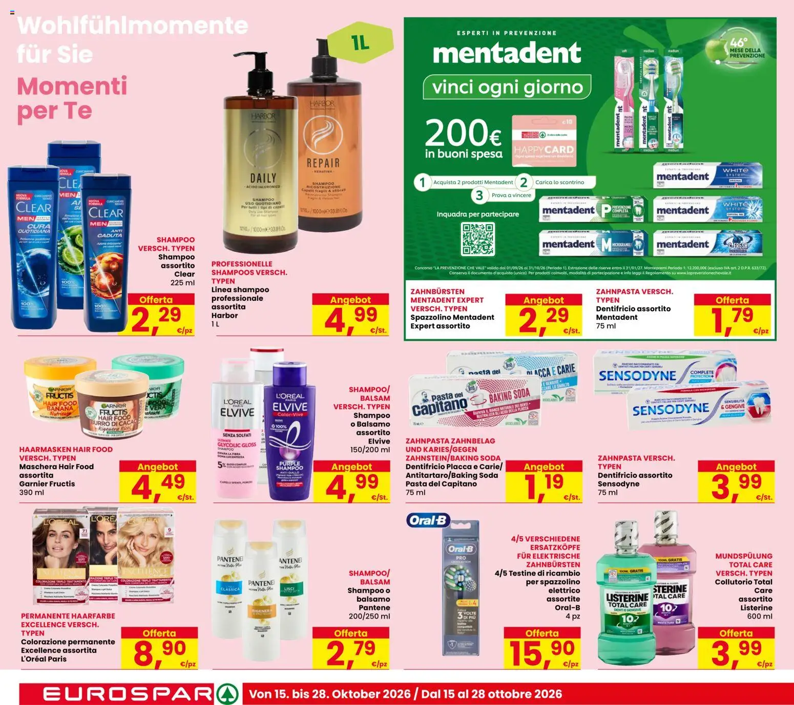 Volantino Eurospar del 15/10/2026 | Pagina: 22 | Prodotti: Balsamo, Spazzolino, Tè, Listerine