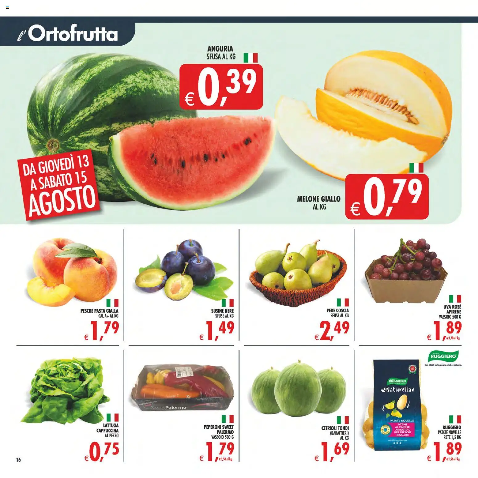Volantino Decò del 11/08/2026 | Pagina: 19 | Prodotti: Patate, Anguria, Uva, Melone