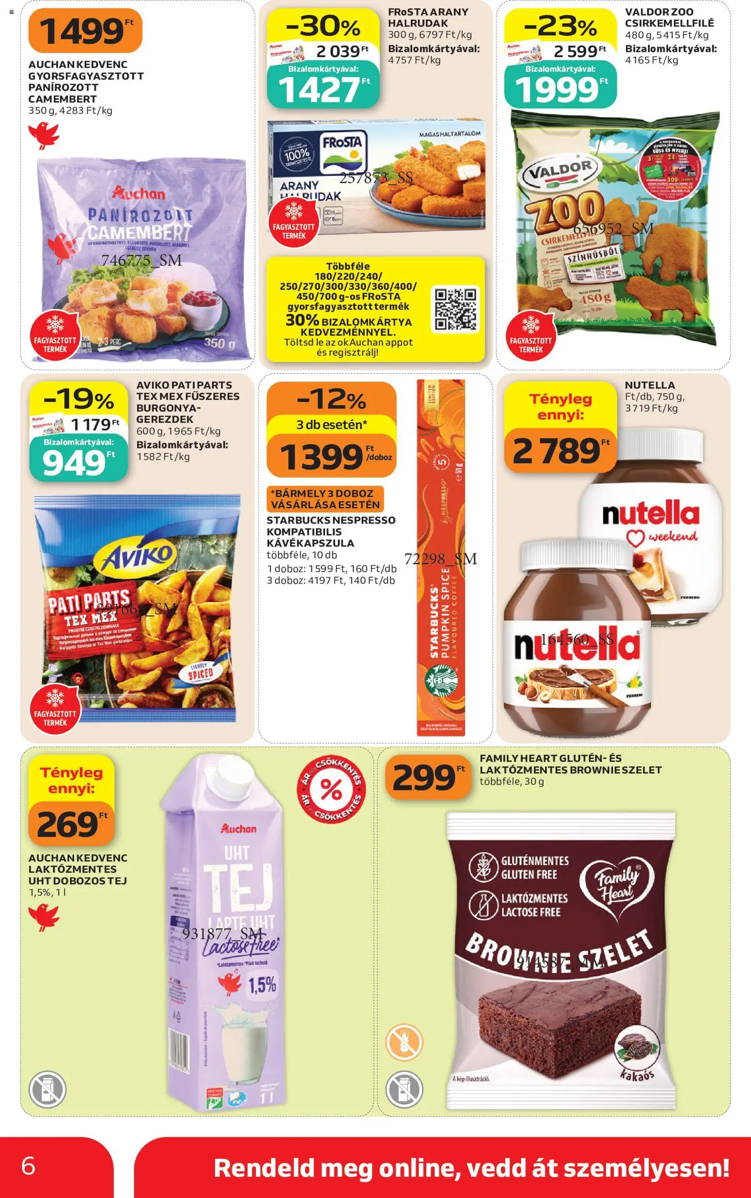 Auchan akciós ujság - amely érvényes a következő dátumtól: 2026.10.29. | Oldal: 6 | Termékek: Halrudak, Burgonya, Frosta, Szelet