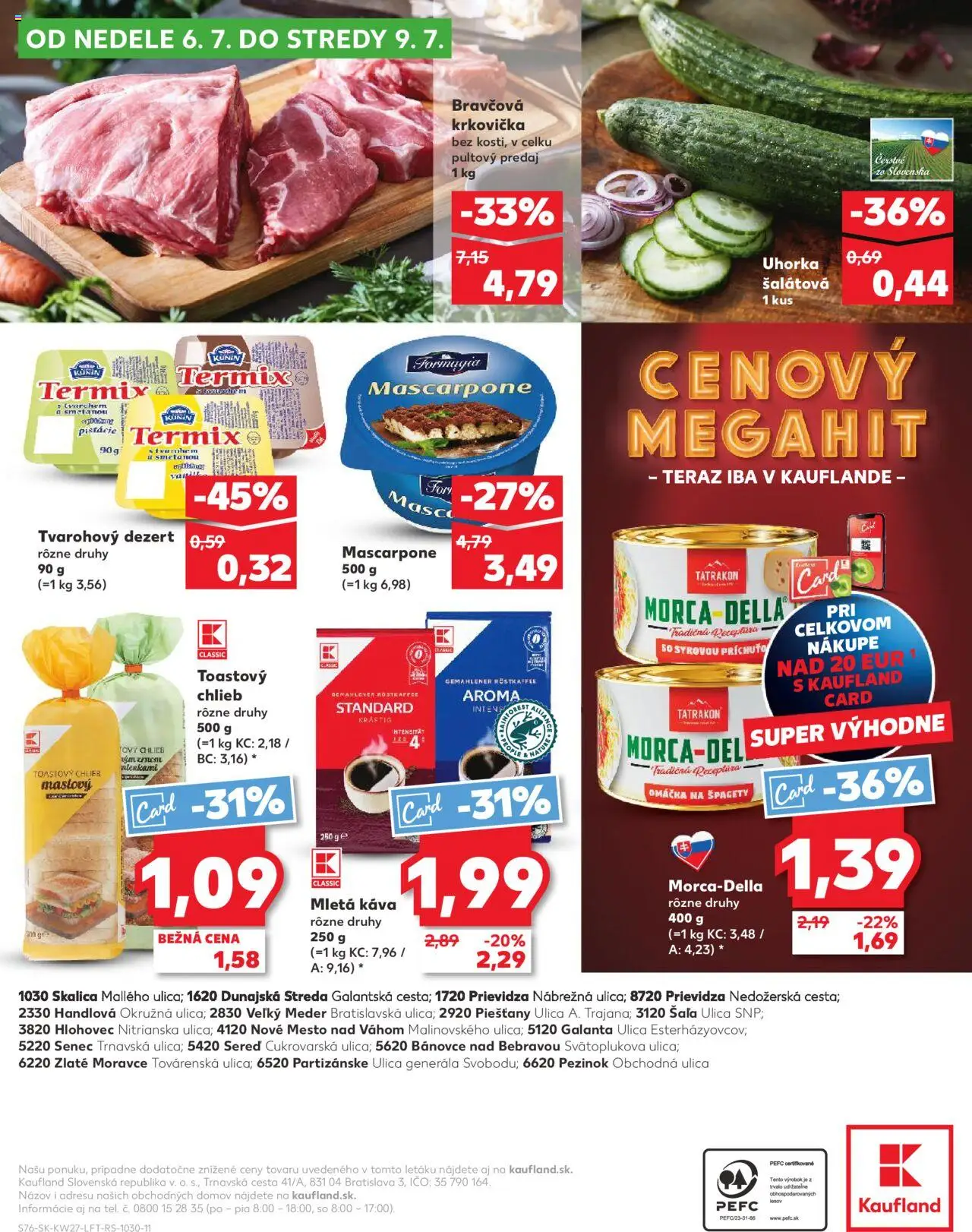Nové Kaufland akcie – leták je platný od 03.07.2025 | Strana: 76 | Produkty: Káva, Bravčová krkovička, Mascarpone, Pistácie