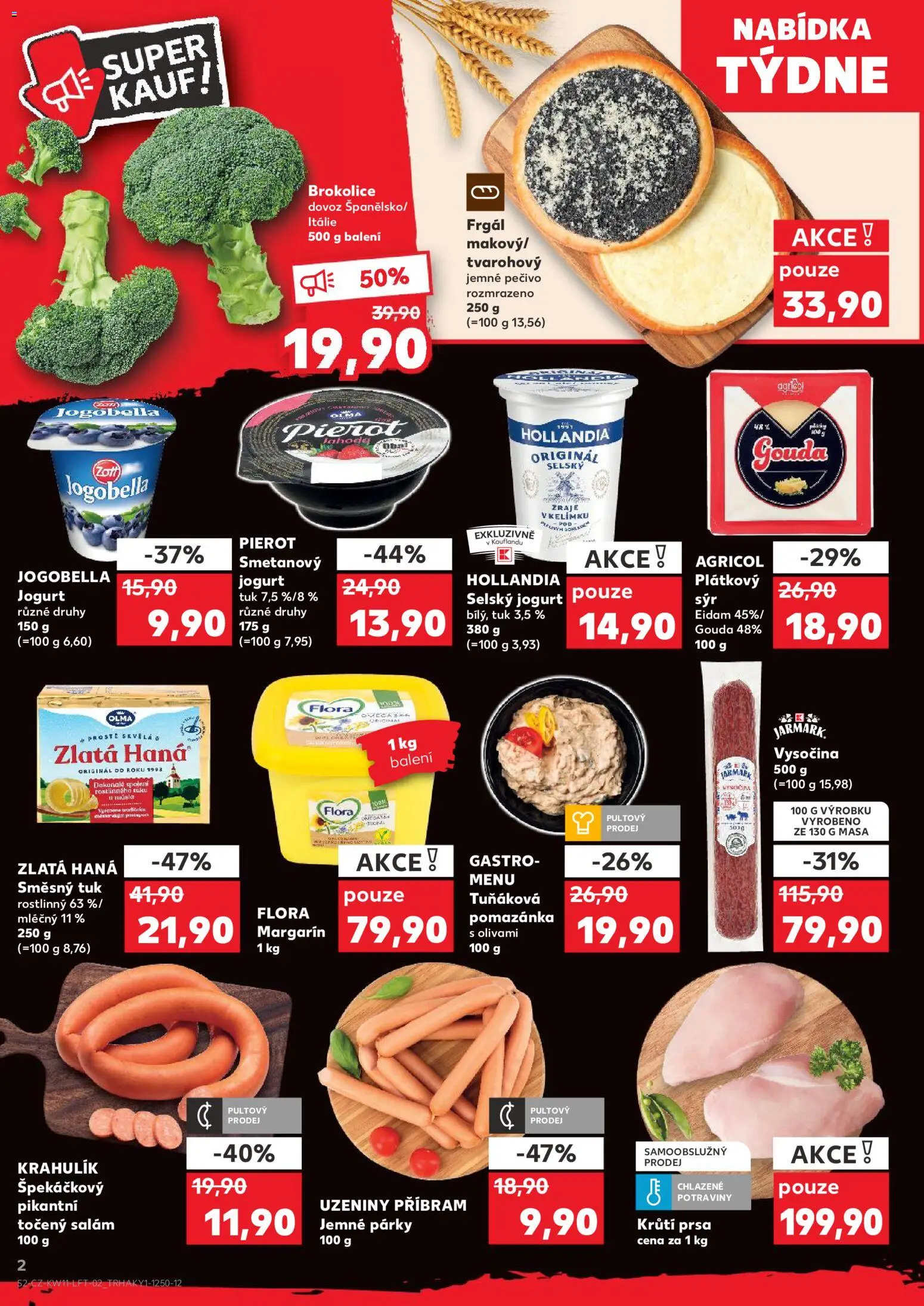 Kaufland leták od 11.03.2026 | Strana: 2 | Produkty: Tuňáková pomazánka, Eidam, Pečivo, Jogobella