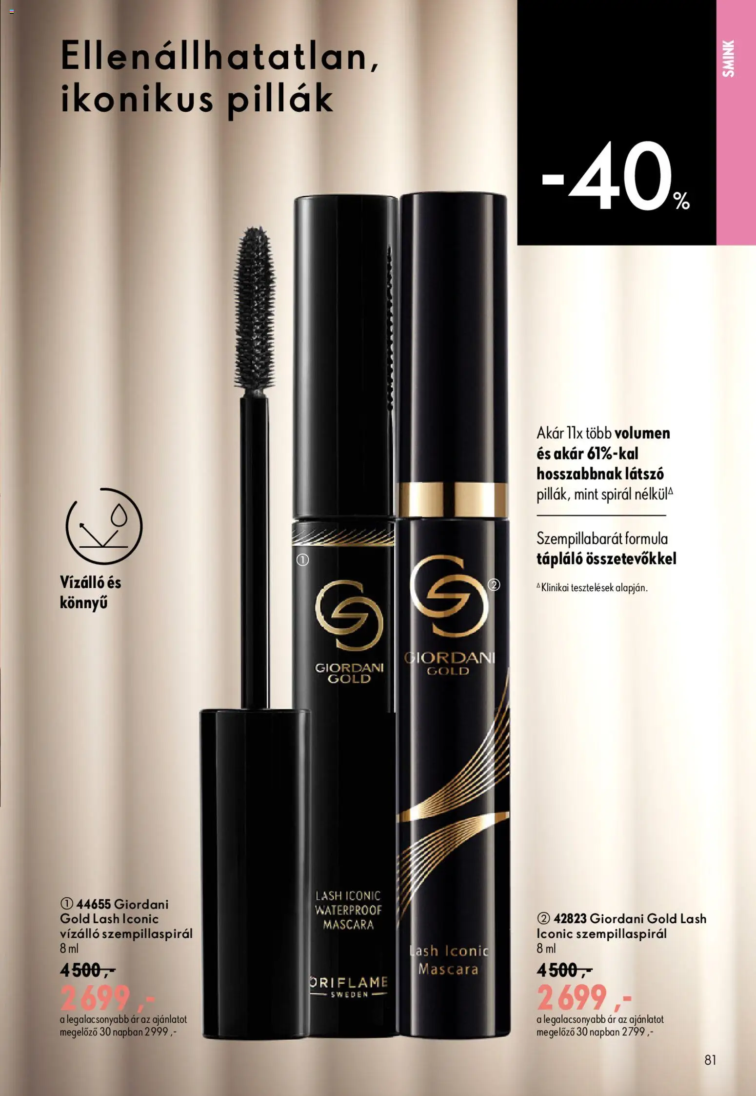 Oriflame akciós ujság - amely érvényes a következő dátumtól: 2026.08.19. | Oldal: 81 | Termékek: Szempillaspirál, Smink
