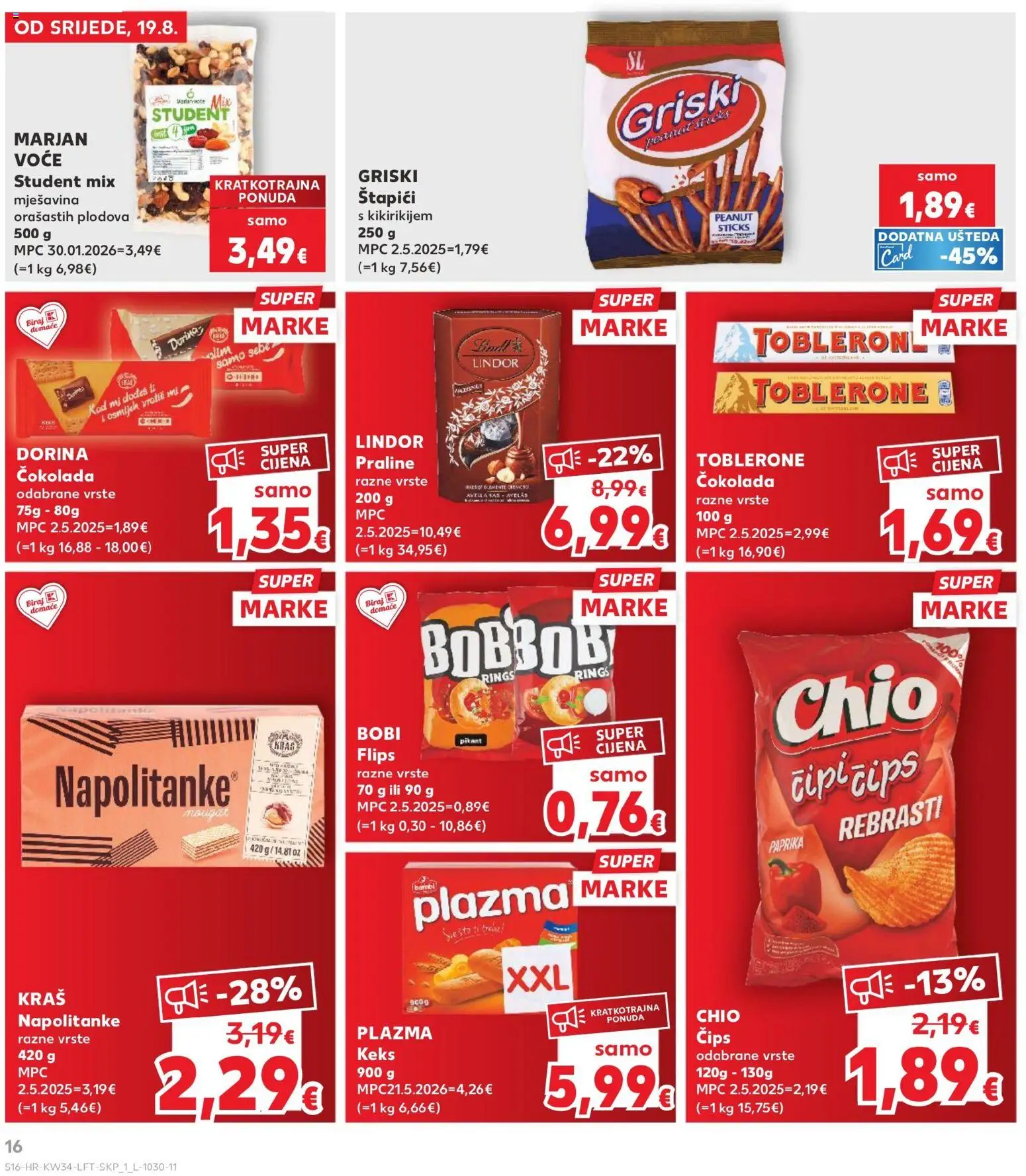 Kaufland katalog | vrijedi od 19.08.2026 | Stranica: 16 | Proizvodi: Dorina, Čips, Voće, Štapići
