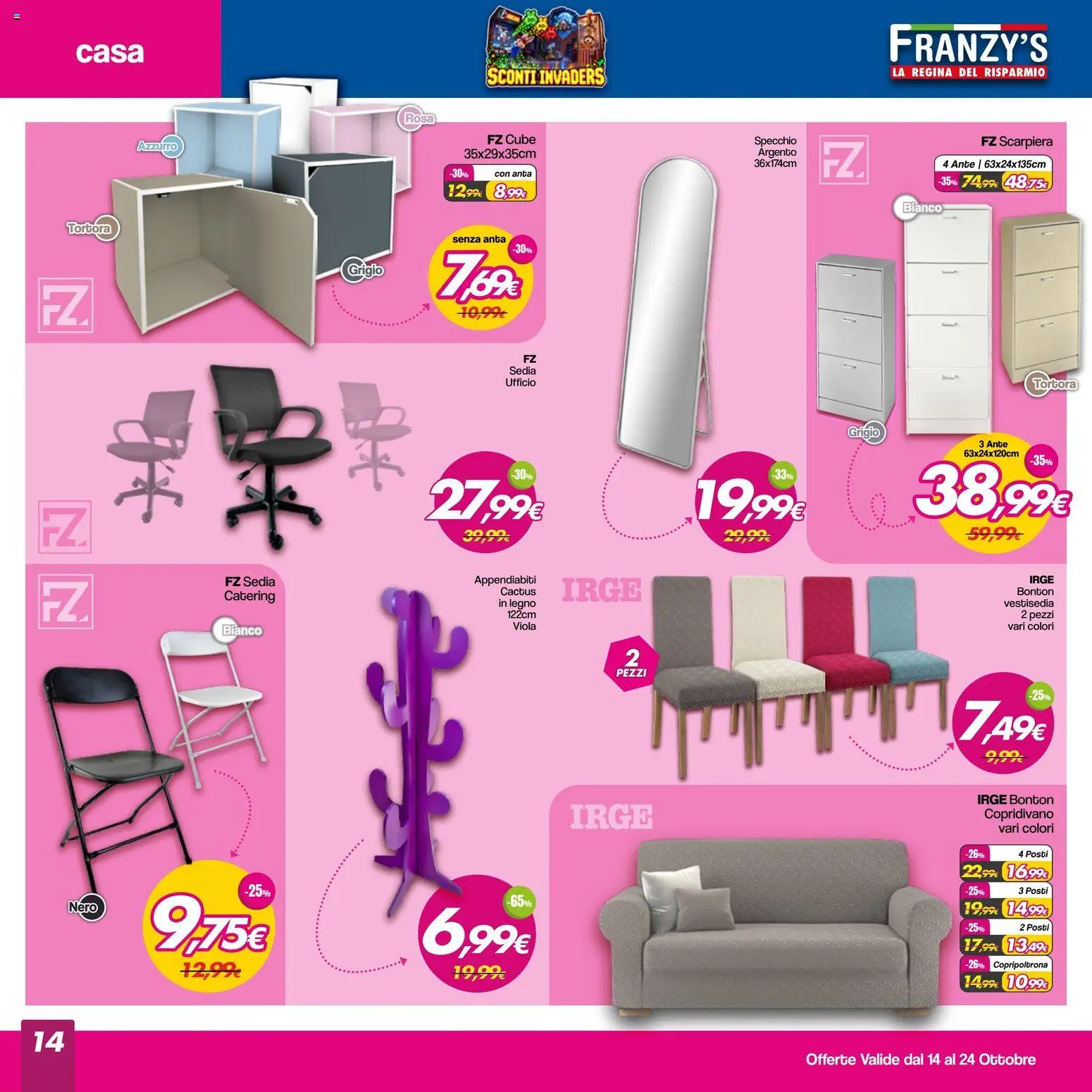 Volantino Franzy's del 14/10/2026 | Pagina: 14 | Prodotti: Sedia ufficio, Scarpiera, Sedia, Appendiabiti
