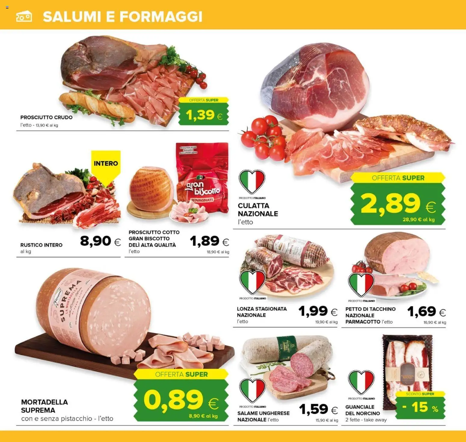 Volantino Oasi del 16/07/2026 | Pagina: 4 | Prodotti: Prosciutto Crudo, Tacchino, Mortadella, Guanciale