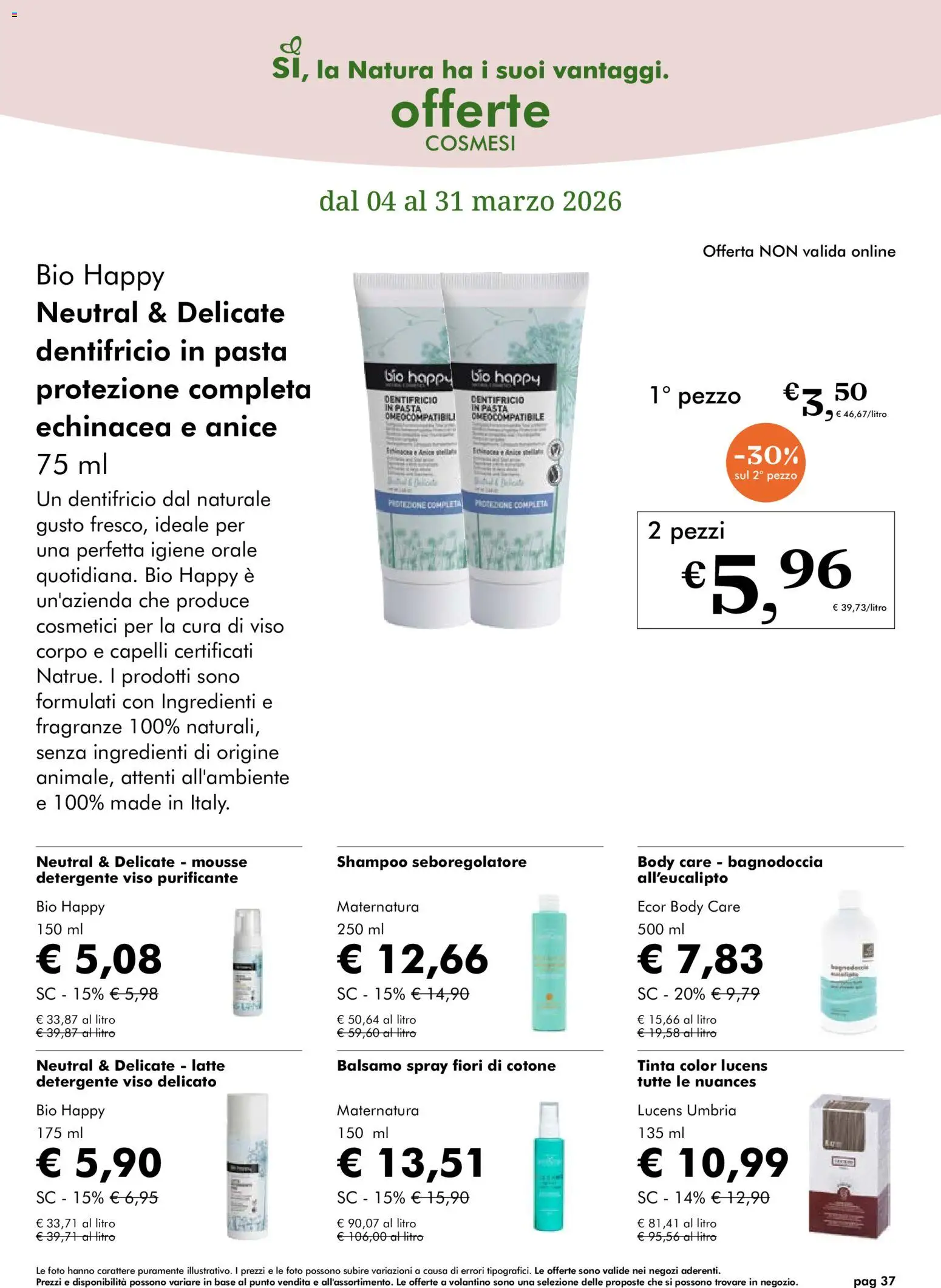 Volantino Natura Sì del 04.03.2026 | Pagina: 37 | Prodotti: Balsamo, Dentifricio, Detergente, Tè