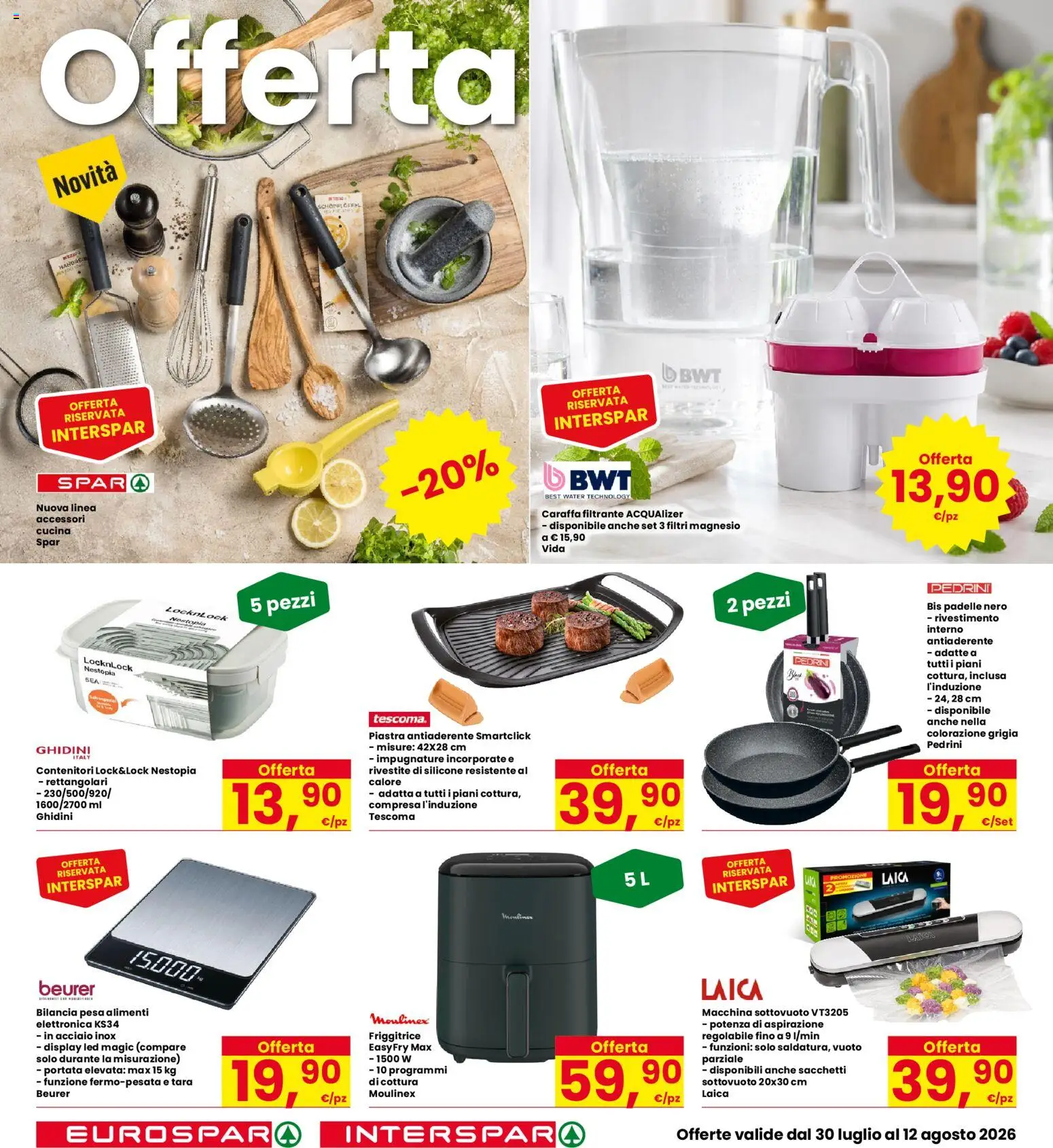 Volantino Eurospar del 30/07/2026 | Pagina: 30 | Prodotti: Macchina sottovuoto, Silicone, Bilancia, Friggitrice