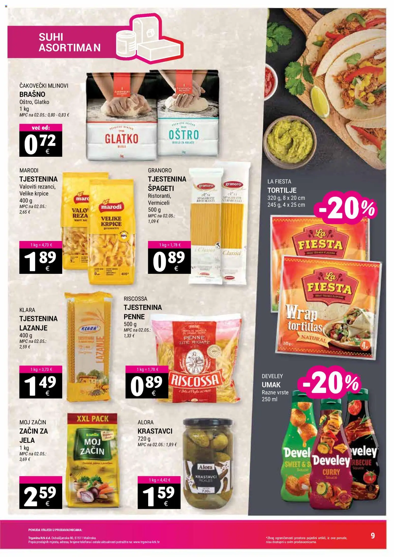 Trgovina Krk katalog | vrijedi od 16.06.2026 | Stranica: 9 | Proizvodi: Špageti, Krastavci, Umak, Tortilje