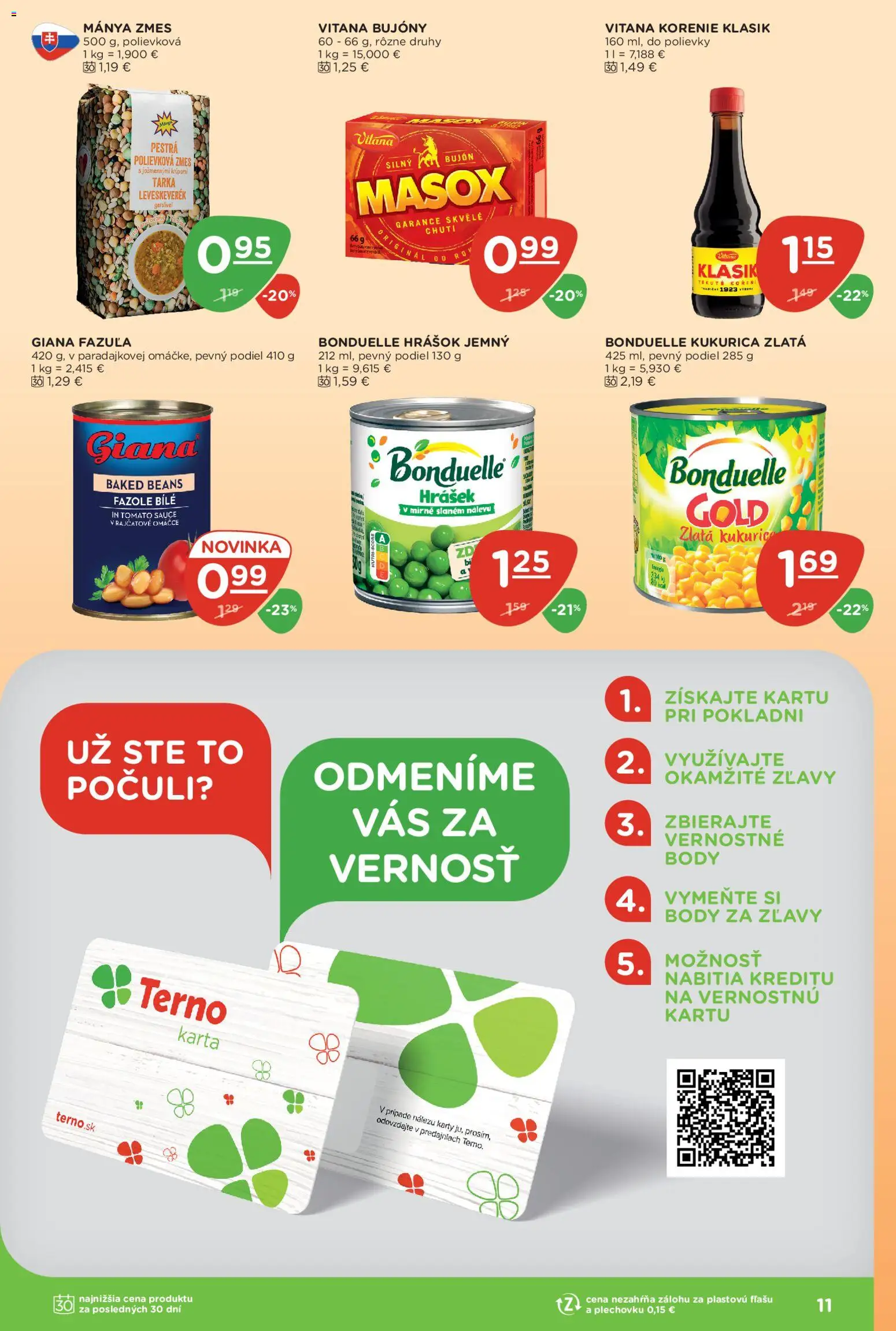 Nové Terno akcie – leták je platný od 16.07.2026 | Strana: 11 | Produkty: Bujón, Masox, Hrášok, Kukurica