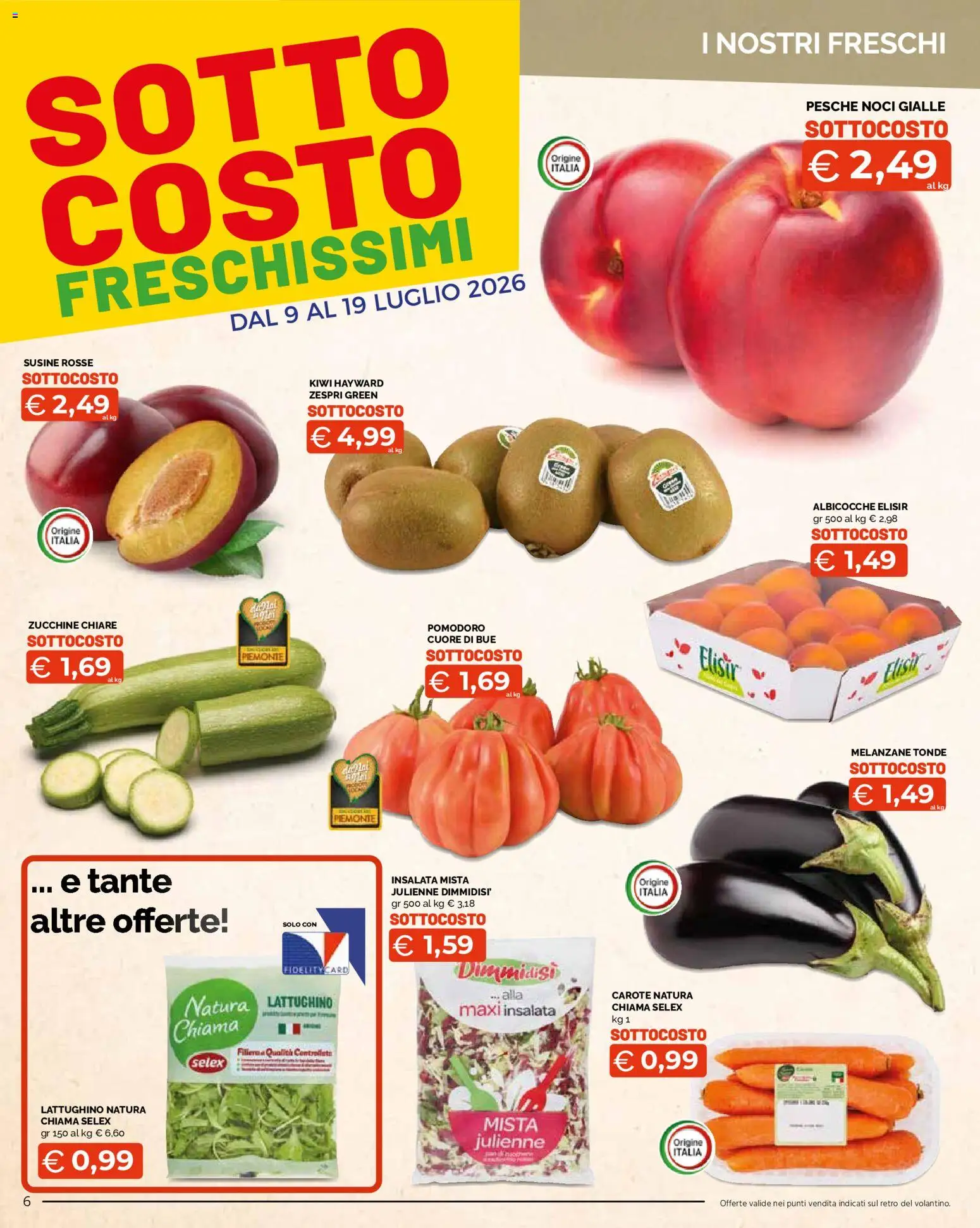 Volantino Mercatò del 09/07/2026 | Pagina: 6 | Prodotti: Kiwi, Pomodoro, Carote, Albicocche