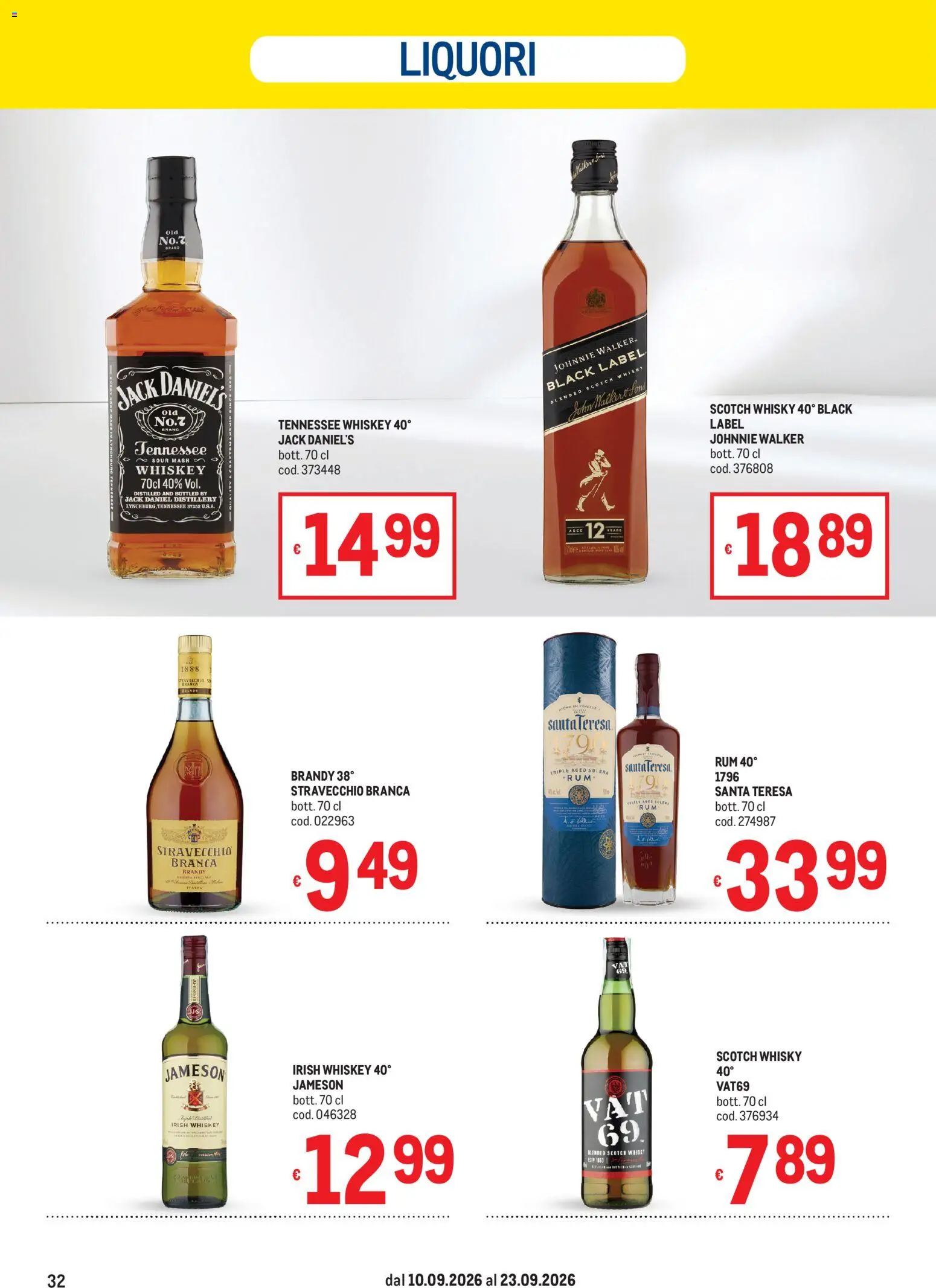 Volantino Metro del 10/09/2026 | Pagina: 32 | Prodotti: Whisky, Rum, Jack Daniel’s, Jameson