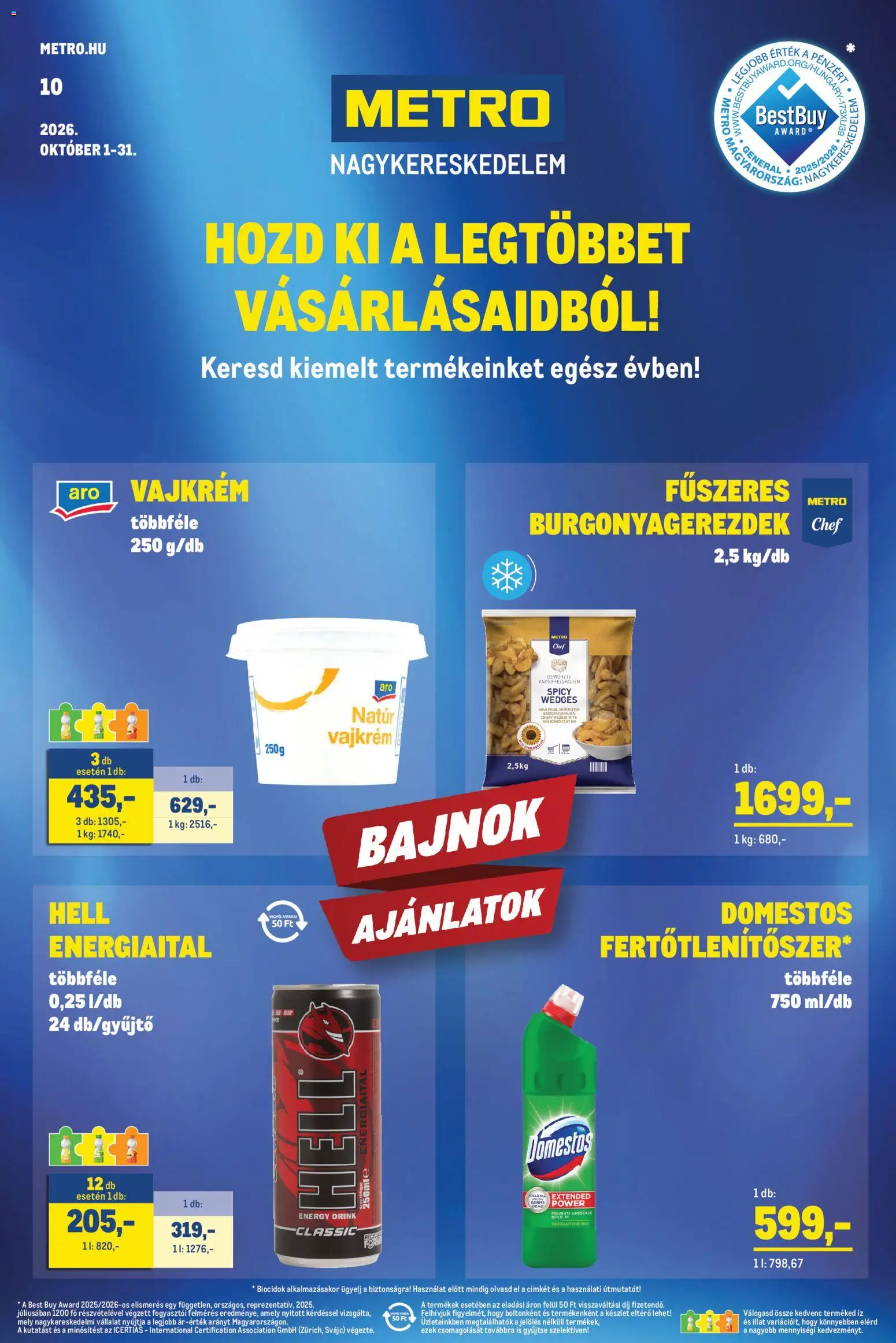 Metro akciós ujság - amely érvényes a következő dátumtól: 2026.10.01. | Oldal: 1 | Termékek: Energiaital, Energy drink, Vajkrém, Domestos