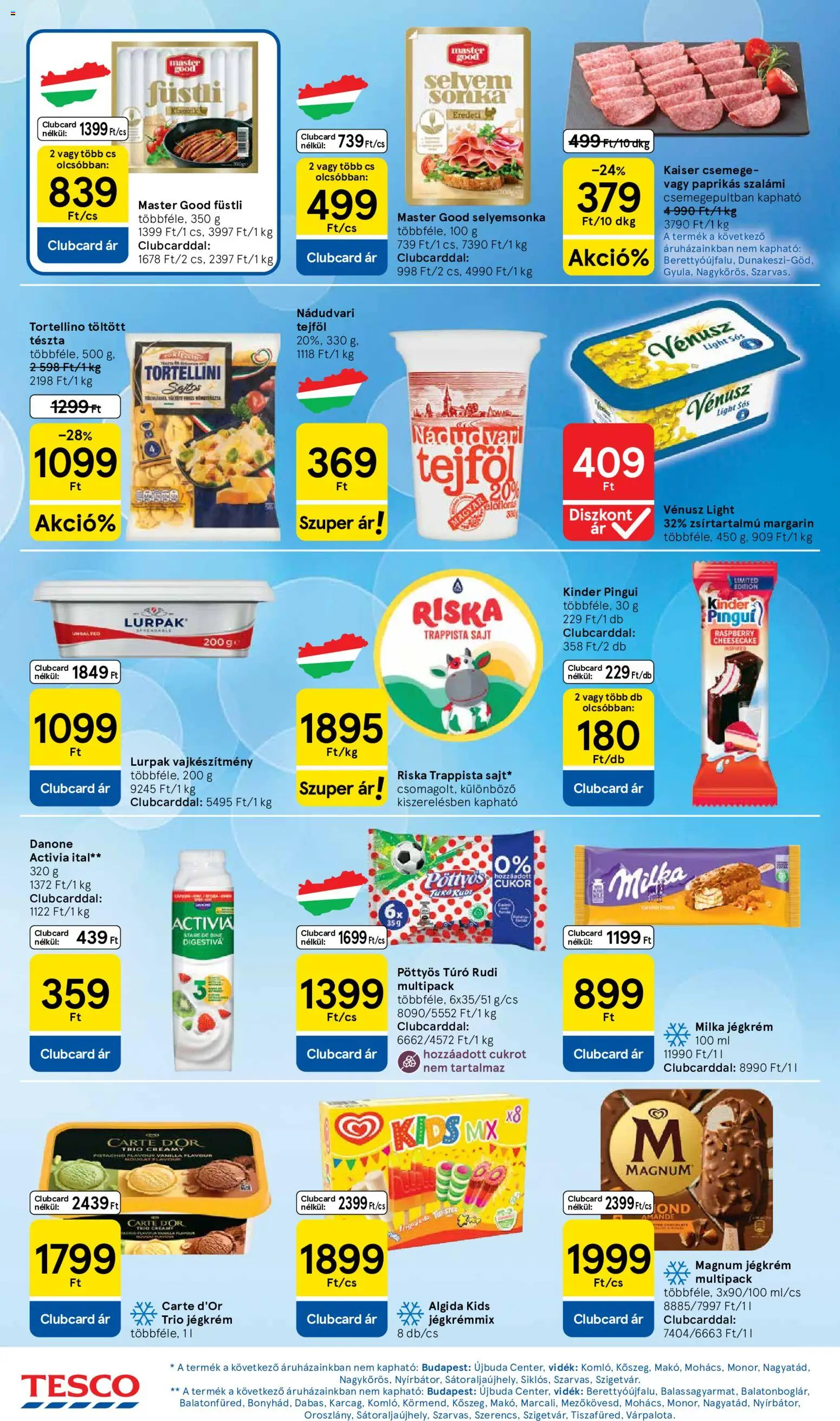Tesco akciós ujság - amely érvényes a következő dátumtól: 2026.07.16. | Oldal: 4 | Termékek: Magnum, Pöttyös, Füstli, Cukor
