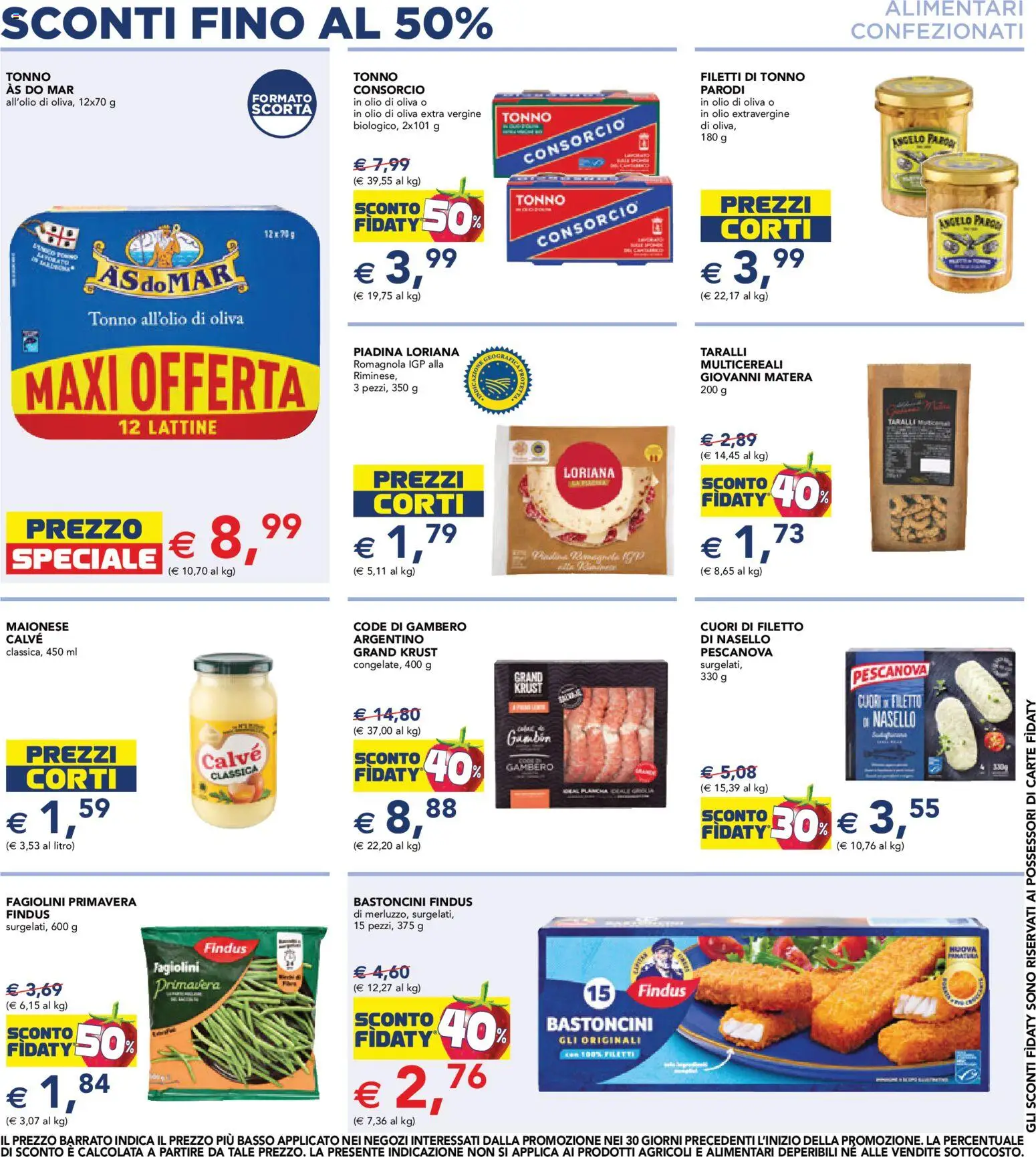 Volantino Esselunga S del 13/08/2026 | Pagina: 13 | Prodotti: Filetto, Maionese, Olio, Olio di Oliva