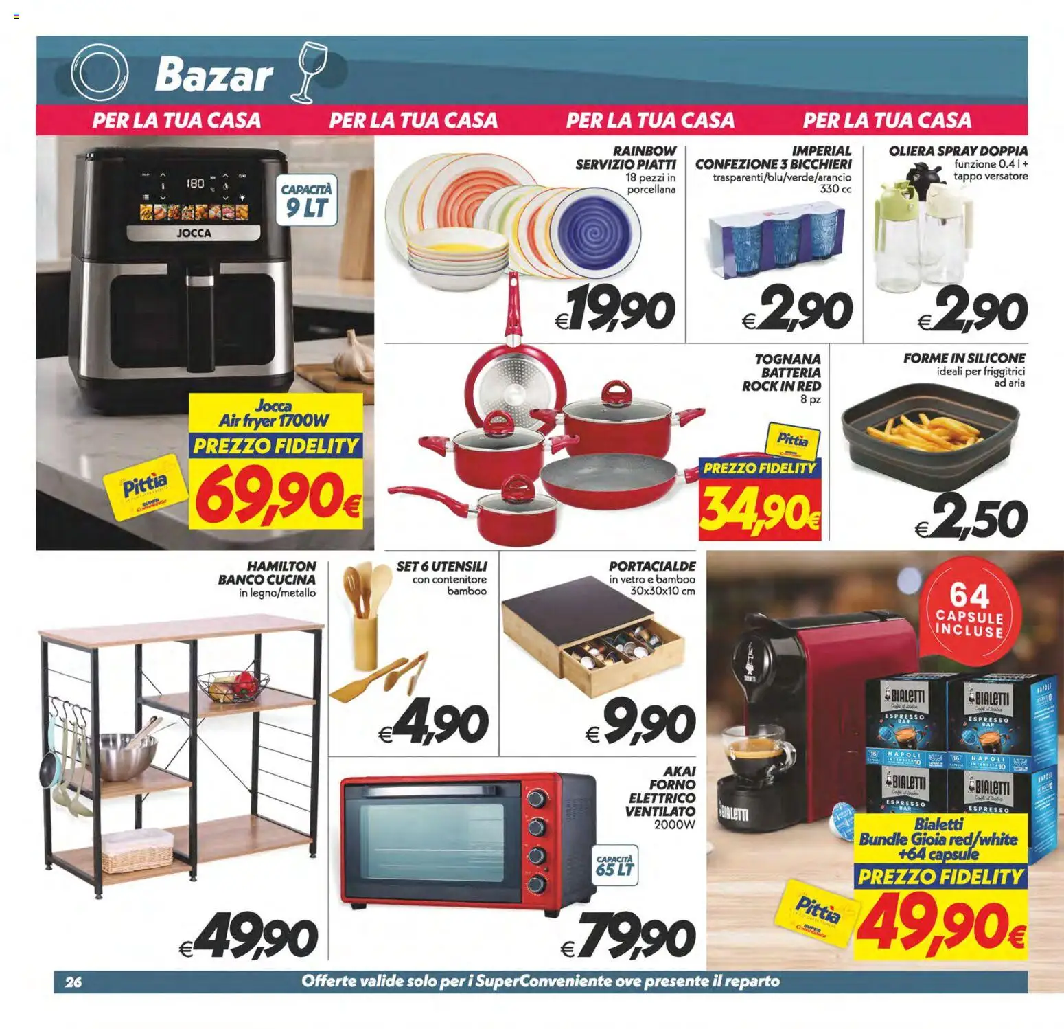 Volantino SuperConveniente del 02/10/2026 | Pagina: 26 | Prodotti: Piatti, Contenitore, Silicone, Forno