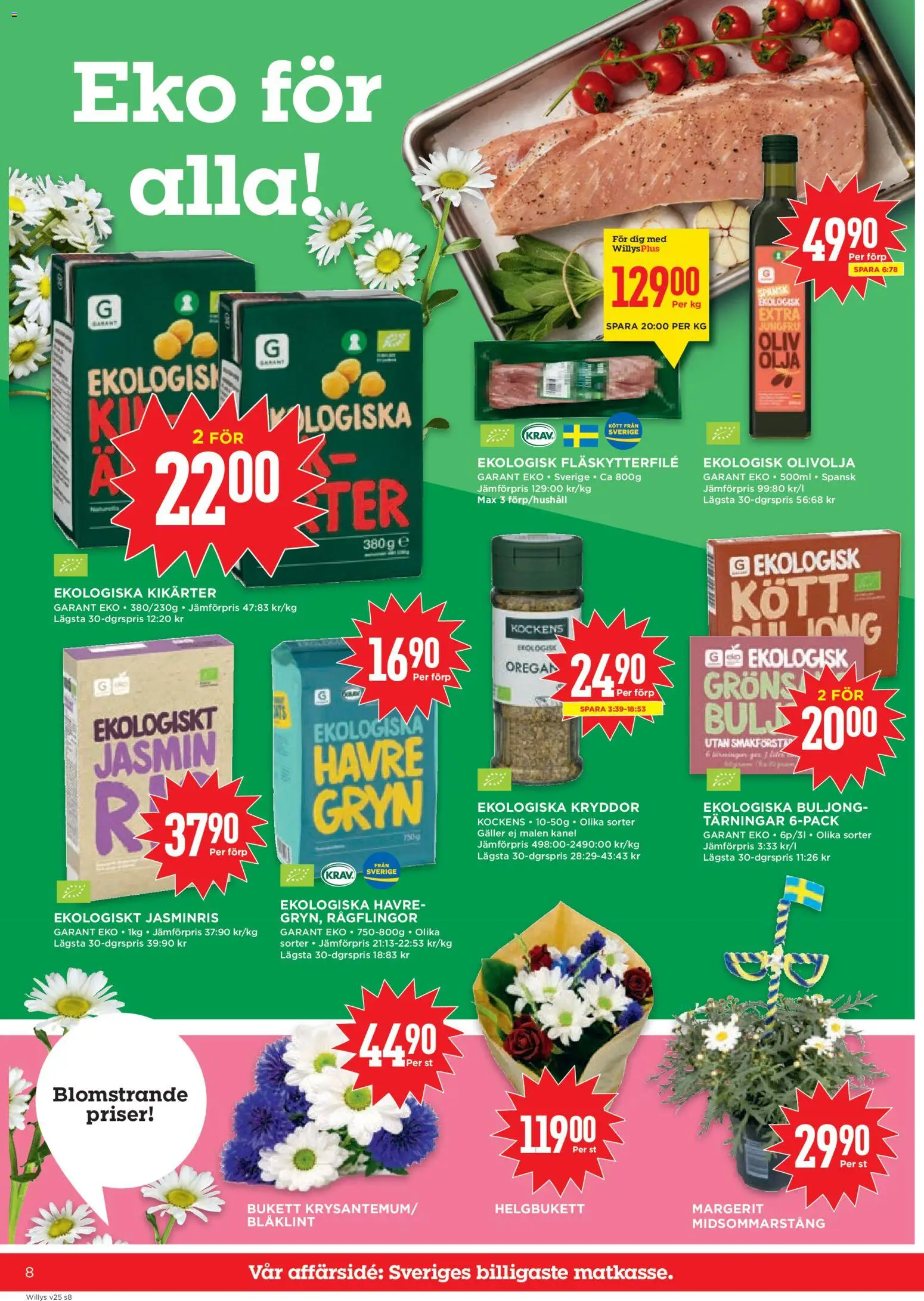 Willys reklamblad aktuell från 15.06.2026 | Sida: 8 | Produkter: Galler, Fläskytterfilé, Olivolja, Olja