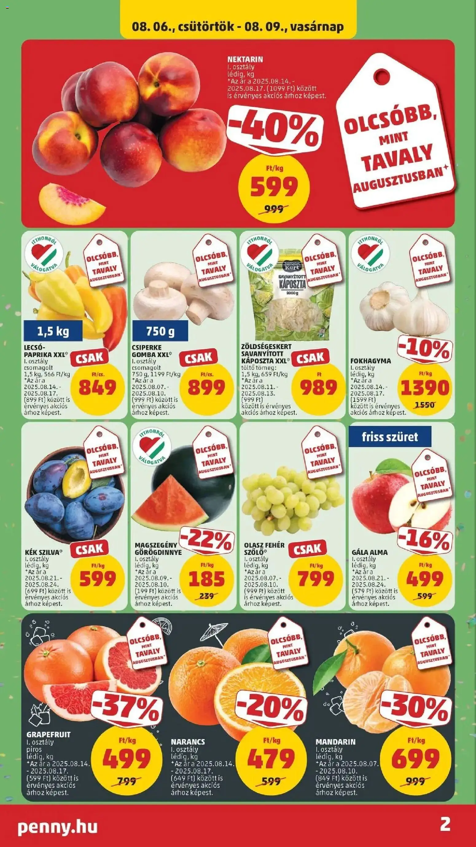 PENNY akciós ujság - amely érvényes a következő dátumtól: 2026.08.06. | Oldal: 2 | Termékek: Fokhagyma, Nektarin, Görögdinnye, Grapefruit