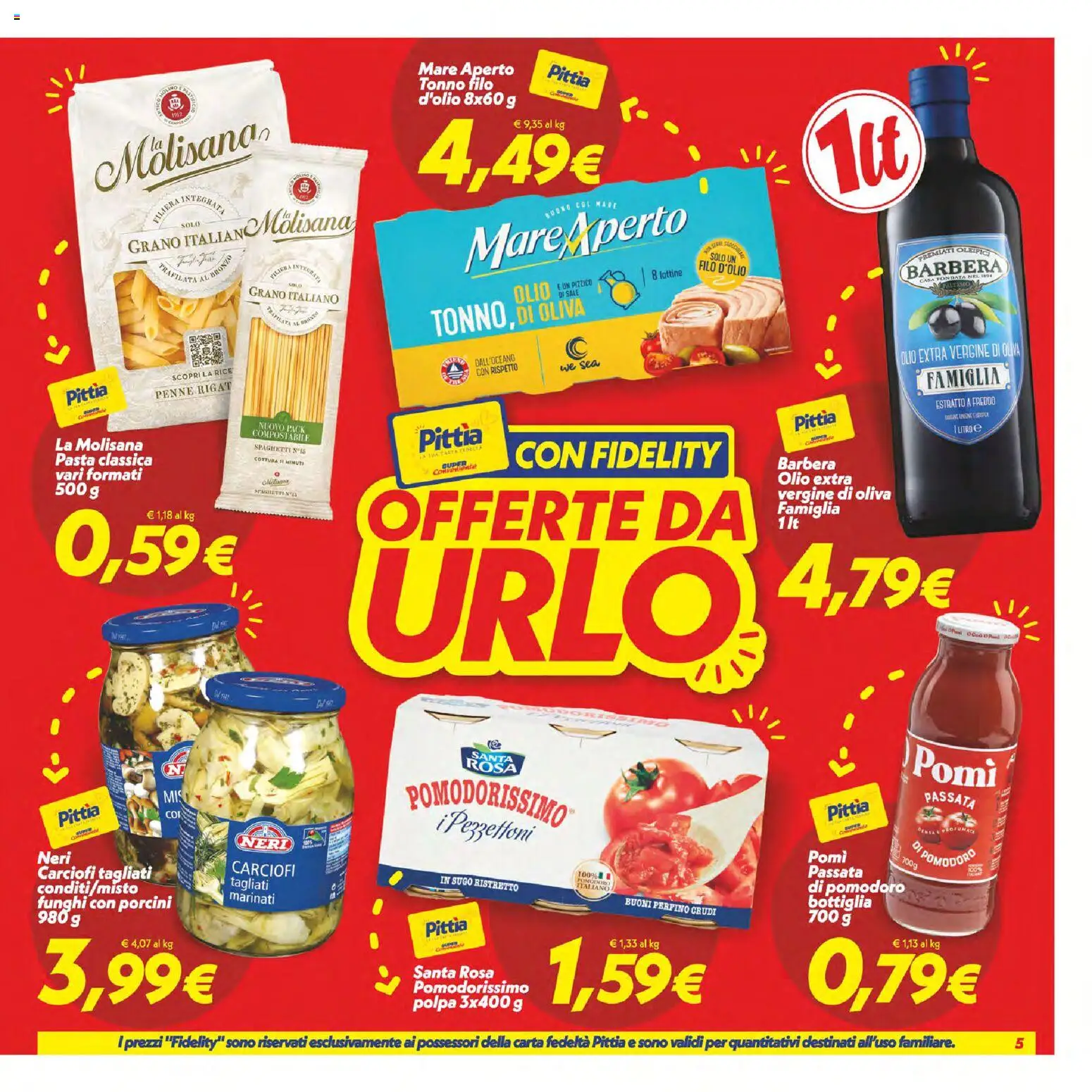 Volantino SuperConveniente del 14/07/2026 | Pagina: 5 | Prodotti: Pomodoro, Olio, Tonno, Olio extra vergine