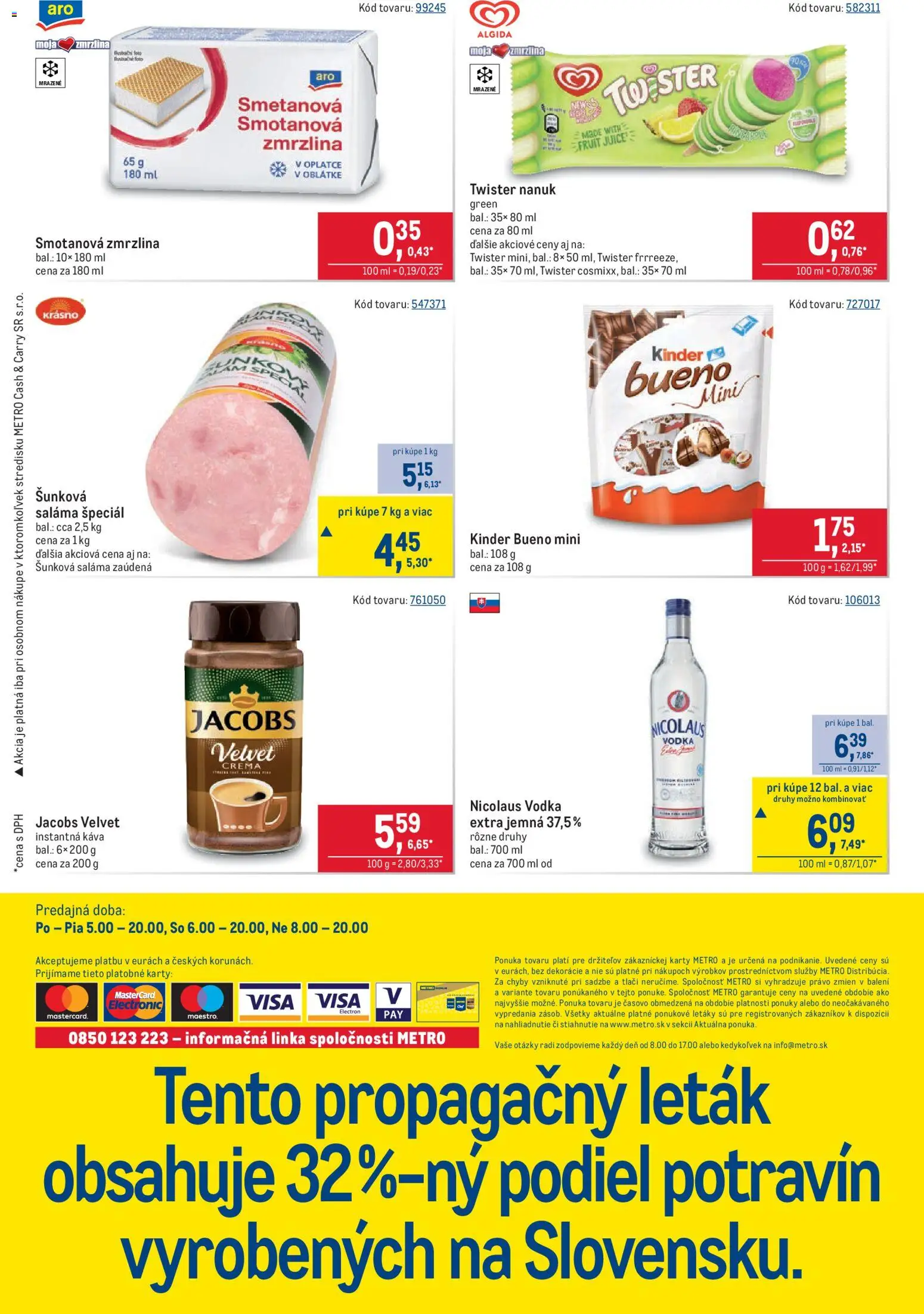 Nové Metro akcie – leták je platný od 29.07.2026 | Strana: 40 | Produkty: Jacobs Velvet, Káva, Kinder, Zmrzlina