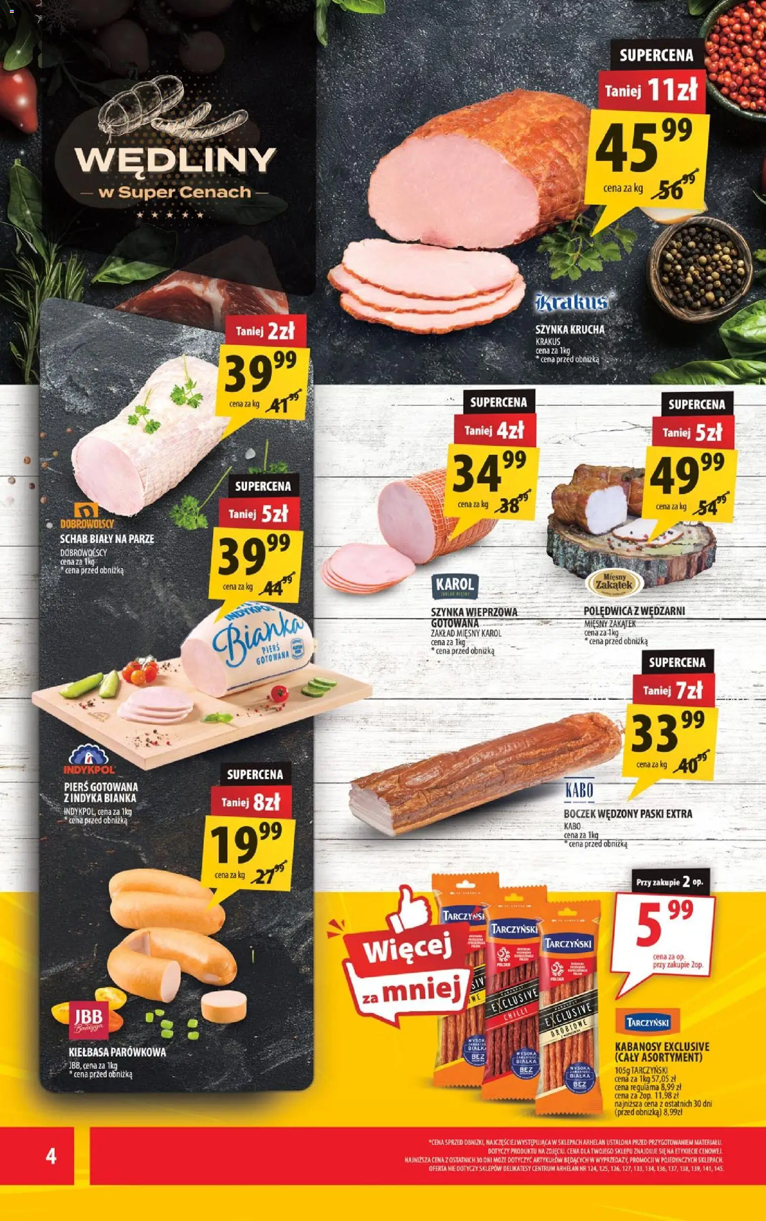 Arhelan gazetka od 25.09.2026 | Strona: 4 | Produkty: Kiełbasa, Boczek wędzony, Delikatesy, Wędliny