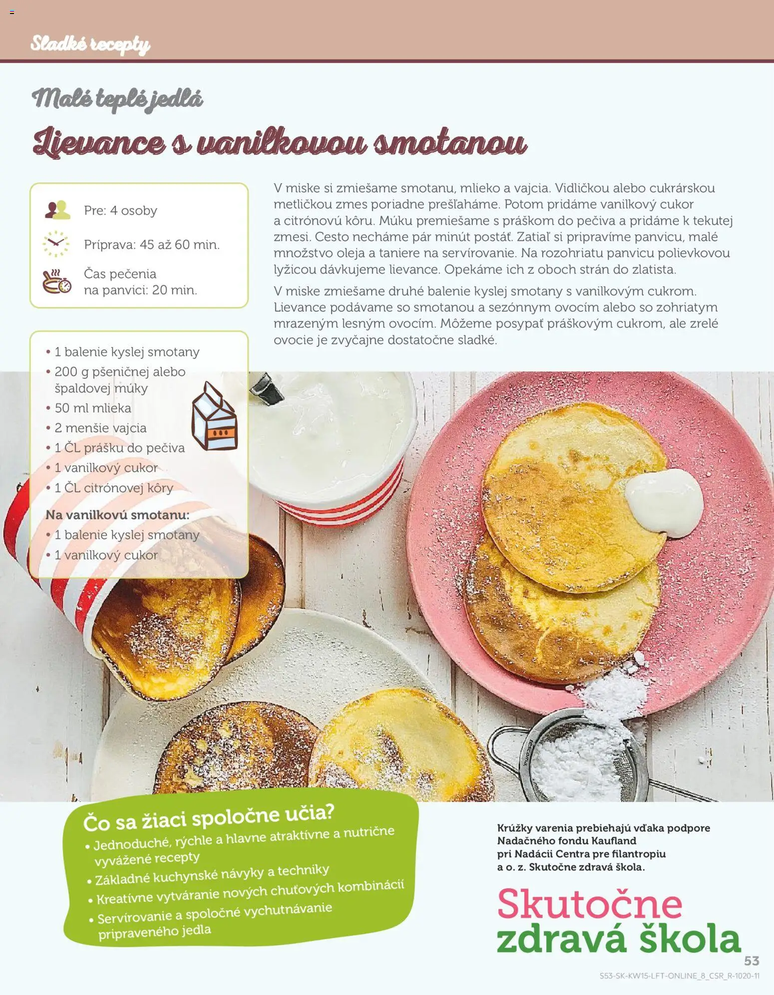 Nové Kaufland akcie – leták je platný od 09.04.2026 | Strana: 53 | Produkty: Mlieko, Vajcia, Vanilkový cukor, Taniere
