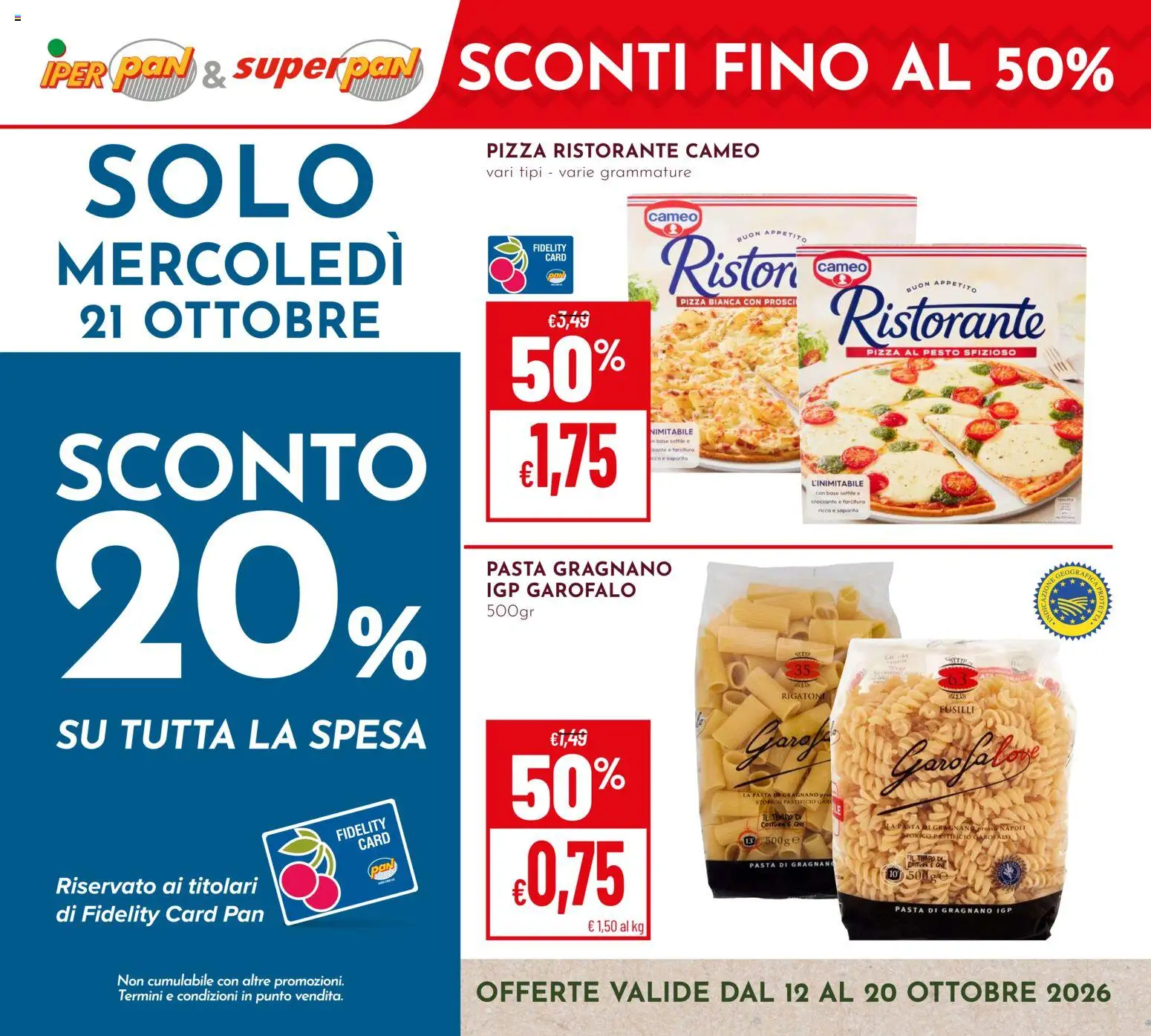 Volantino Pan del 12/10/2026 | Pagina: 1 | Prodotti: Pizza, Garofalo, Pasta, Fusilli