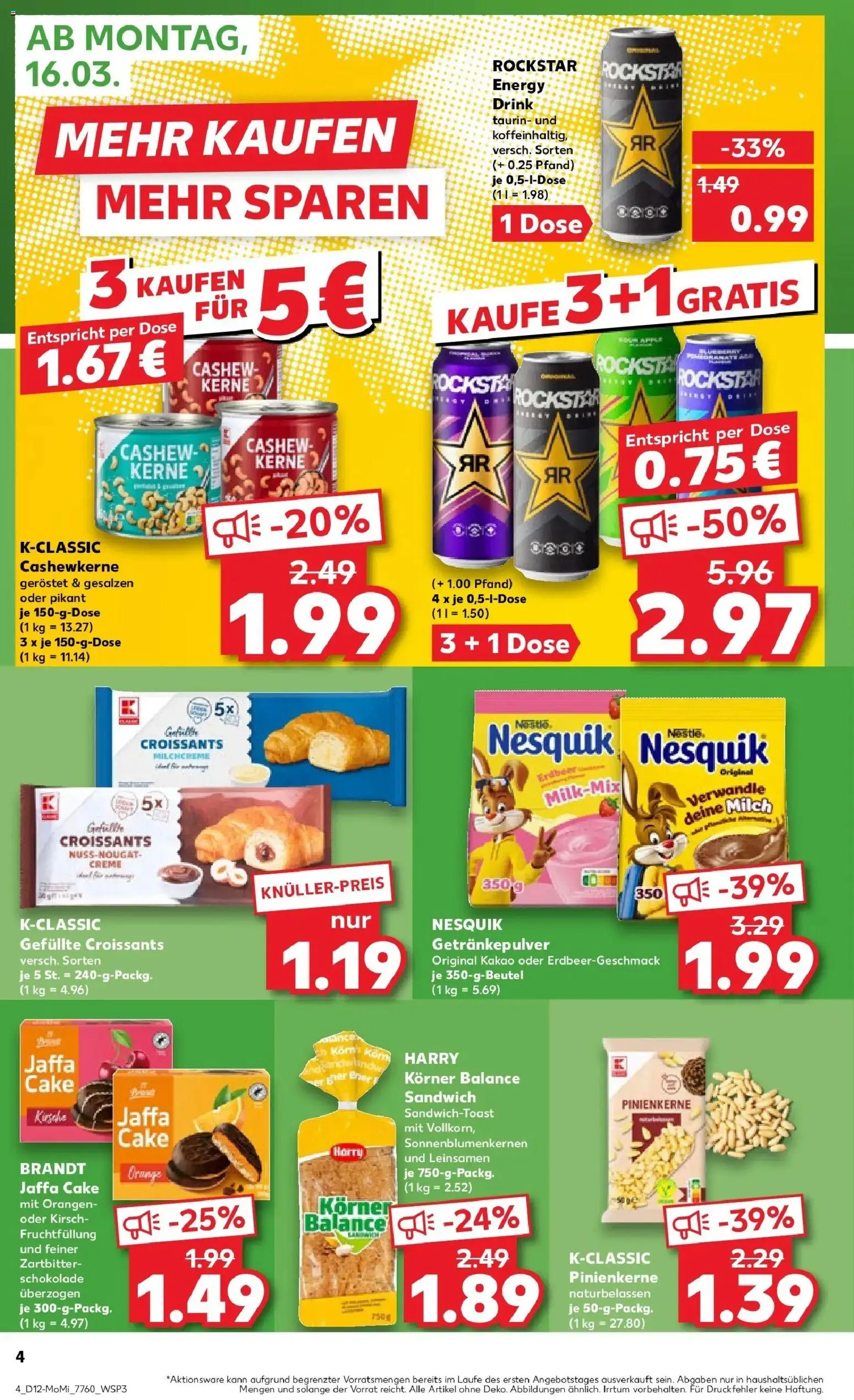 Kaufland Prospekt Unterschleißheim	 – gültig ab 16.03.2026 | Seite: 4 | Produkte: Milch, Energy, Rockstar, Orangen