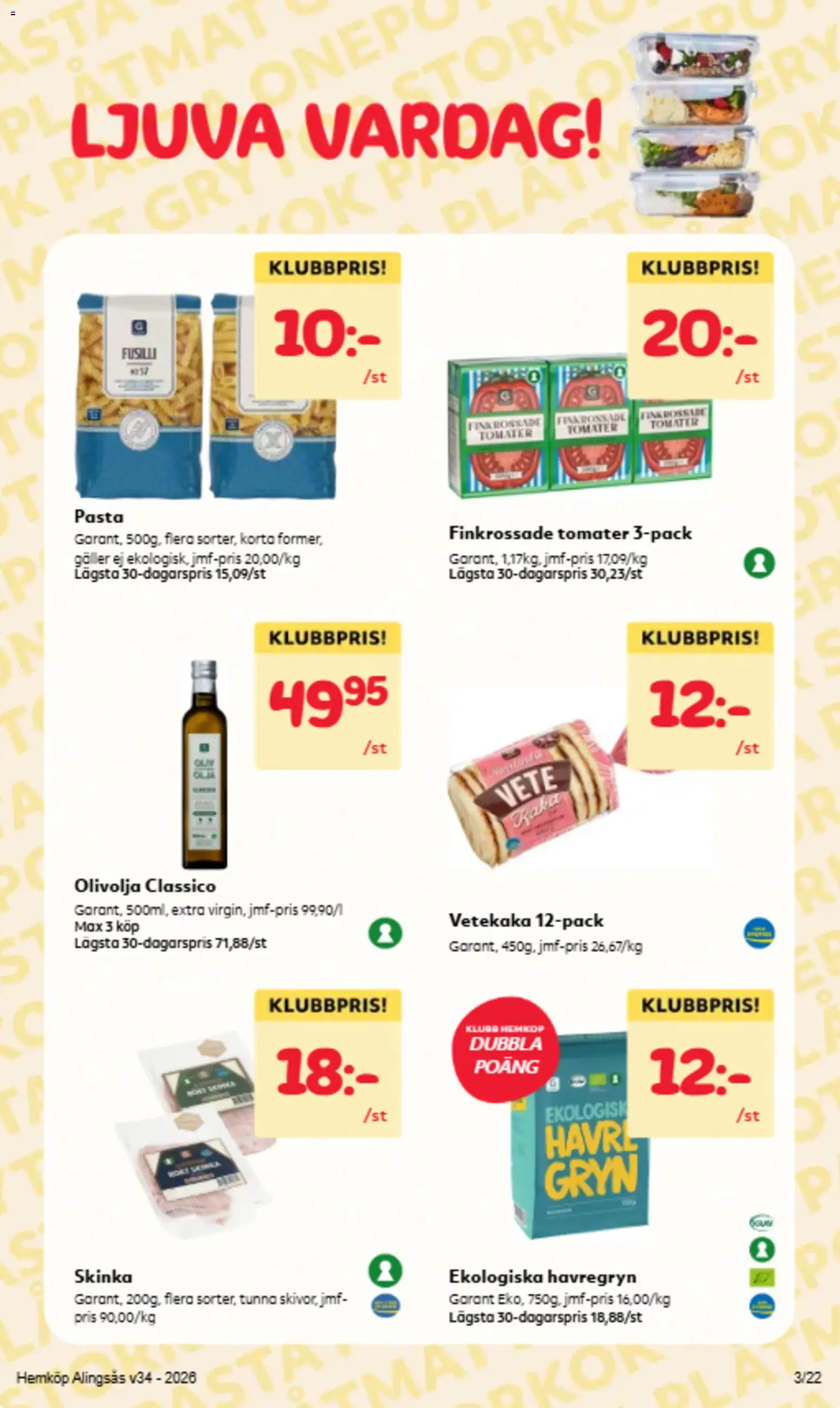 Hemköp reklamblad aktuell från 17/08/2026 | Sida: 3 | Produkter: Galler, Havregryn, Skinka, Pasta