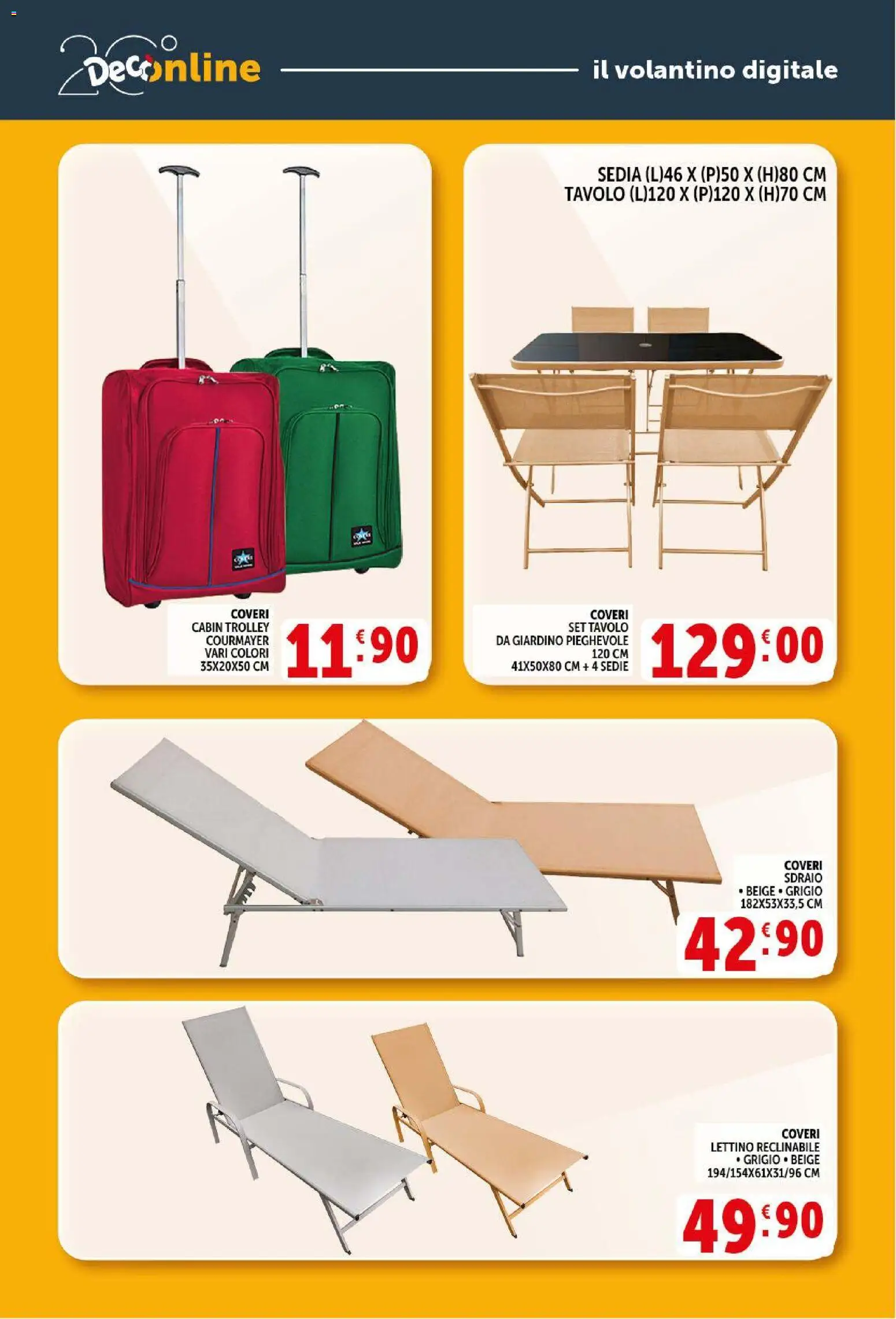 Volantino Decò del 29.05.2026 | Pagina: 34 | Prodotti: Sdraio, Trolley, Tavolo, Sedia