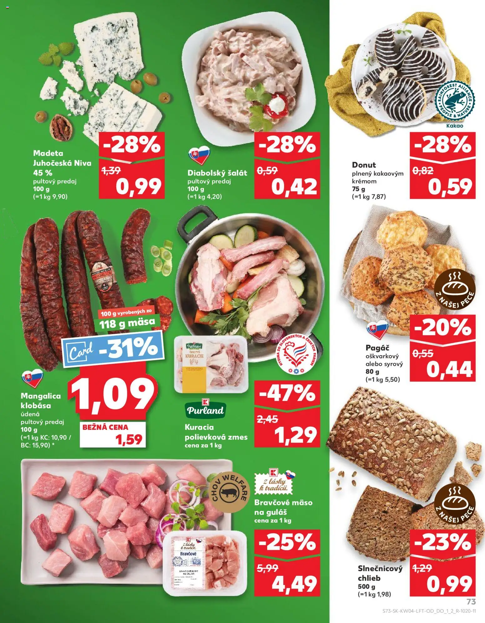 Nové Kaufland akcie – leták je platný od 22.01.2026 | Strana: 73 | Produkty: Donut, Klobása, Bravčové mäso, Šalát